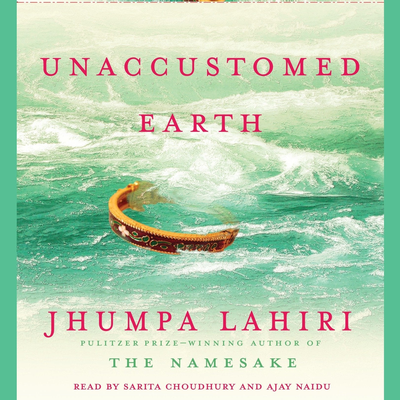 Unaccustomed Earth