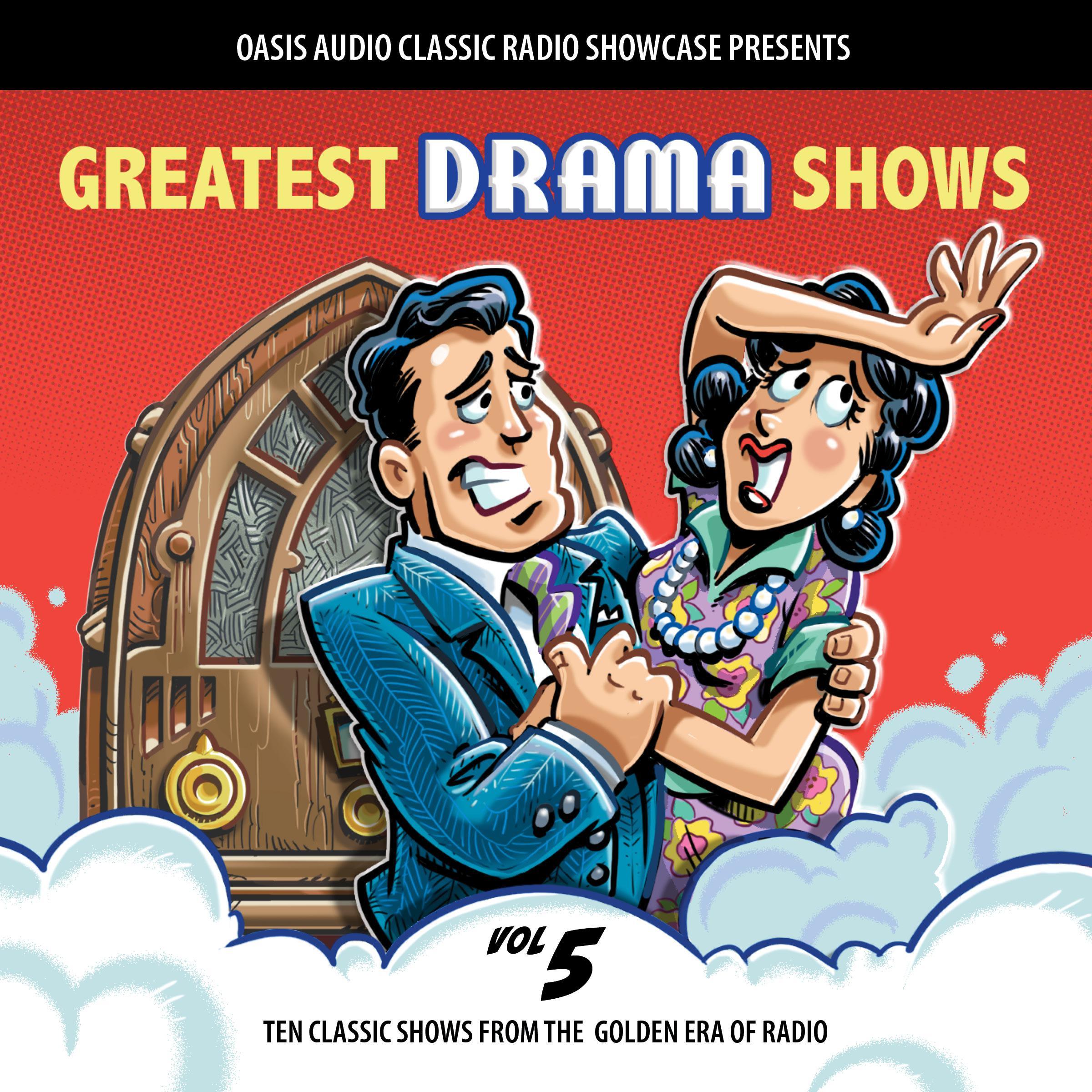 Greatest Drama Shows, Volume 5