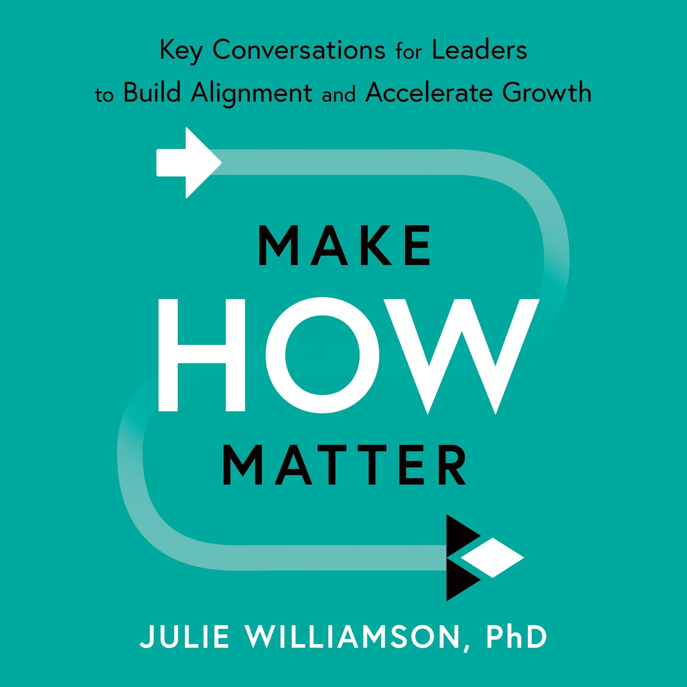 Make HOW Matter