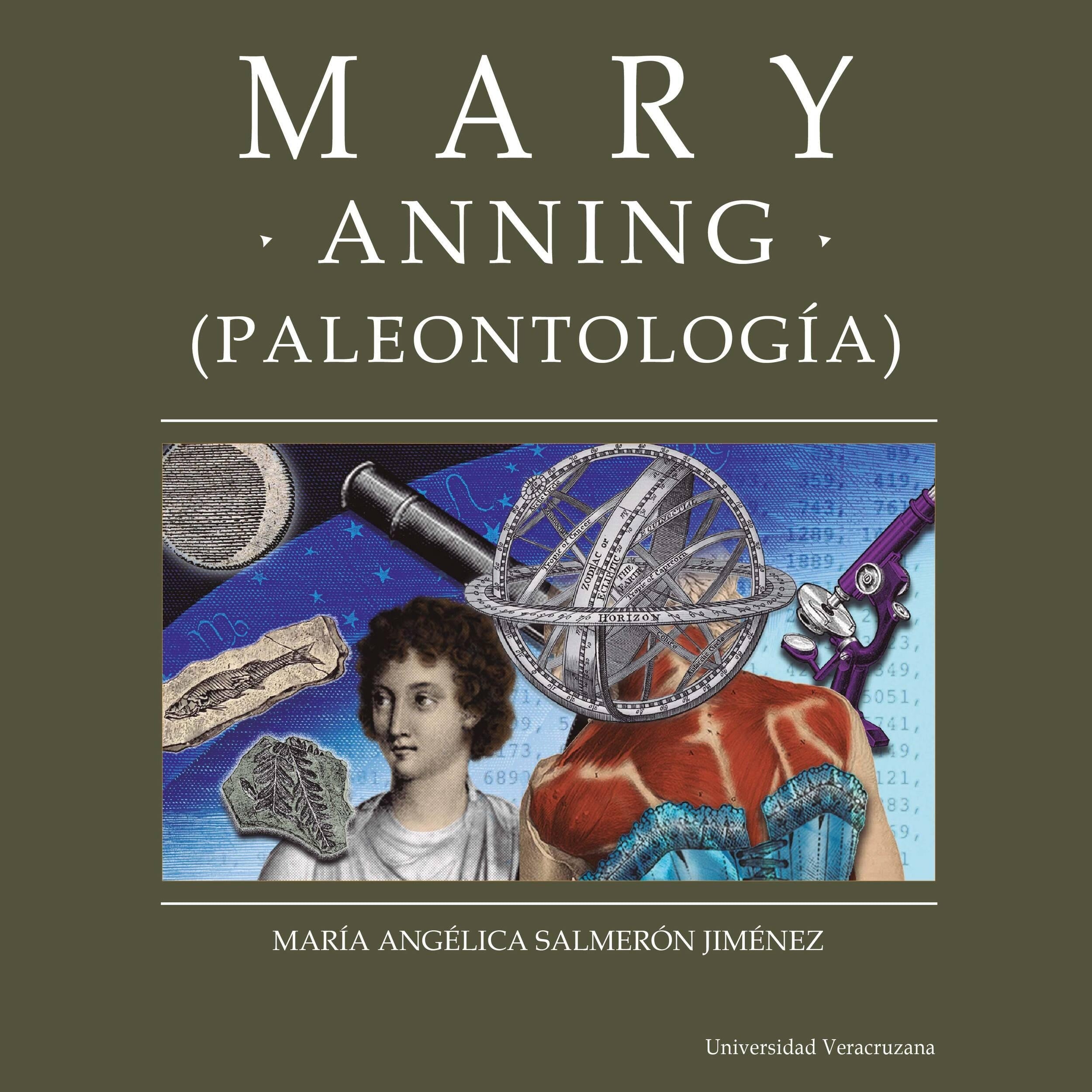 Mary Anning - Distintas y distantes - Mujeres en la ciencia, Episodio 14 (Completo)