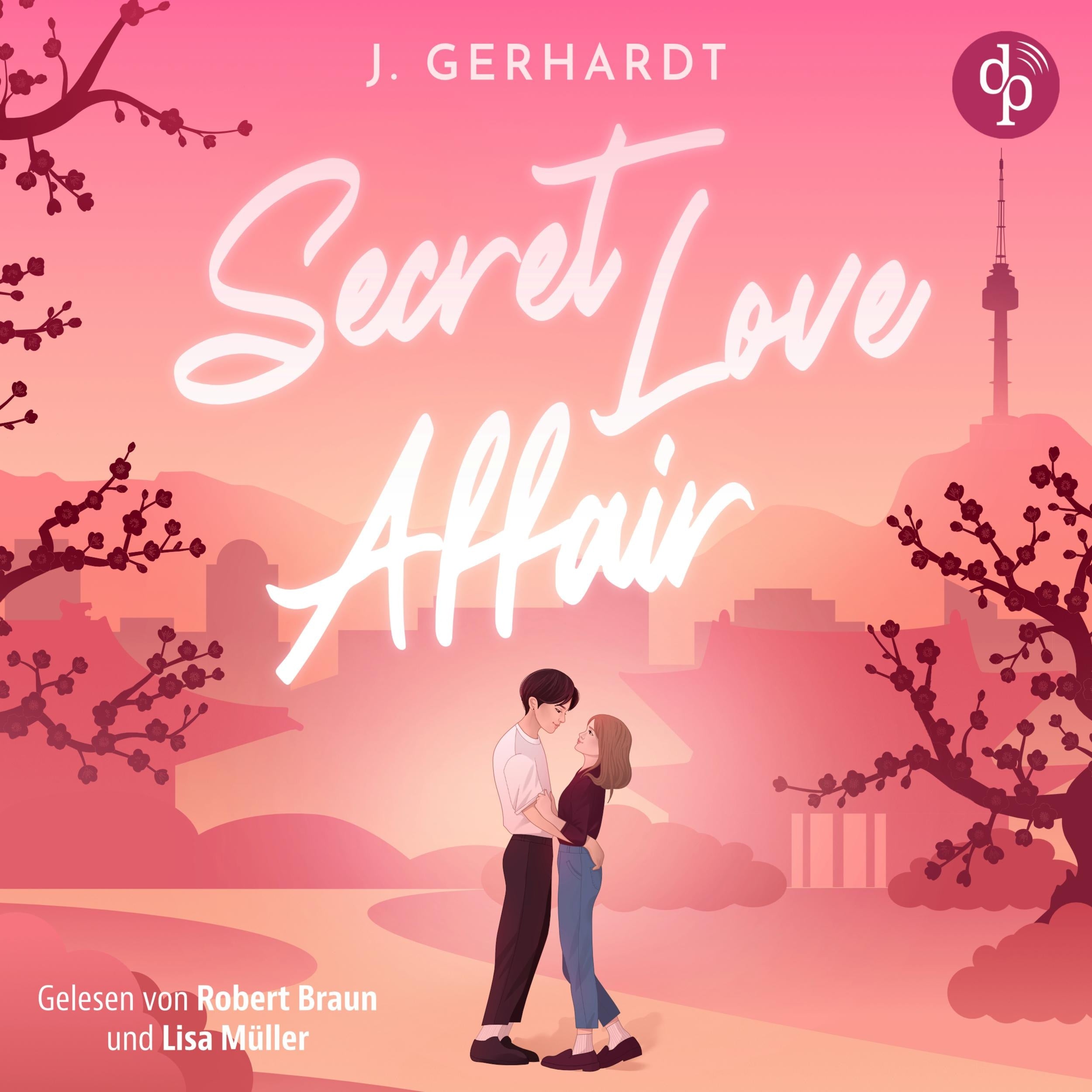Secret Love Affair | Ein Forbidden Lovers New Adult K-Pop Romance Hörbuch - K-Pop Stars in Love, Band 2 (Ungekürzt)