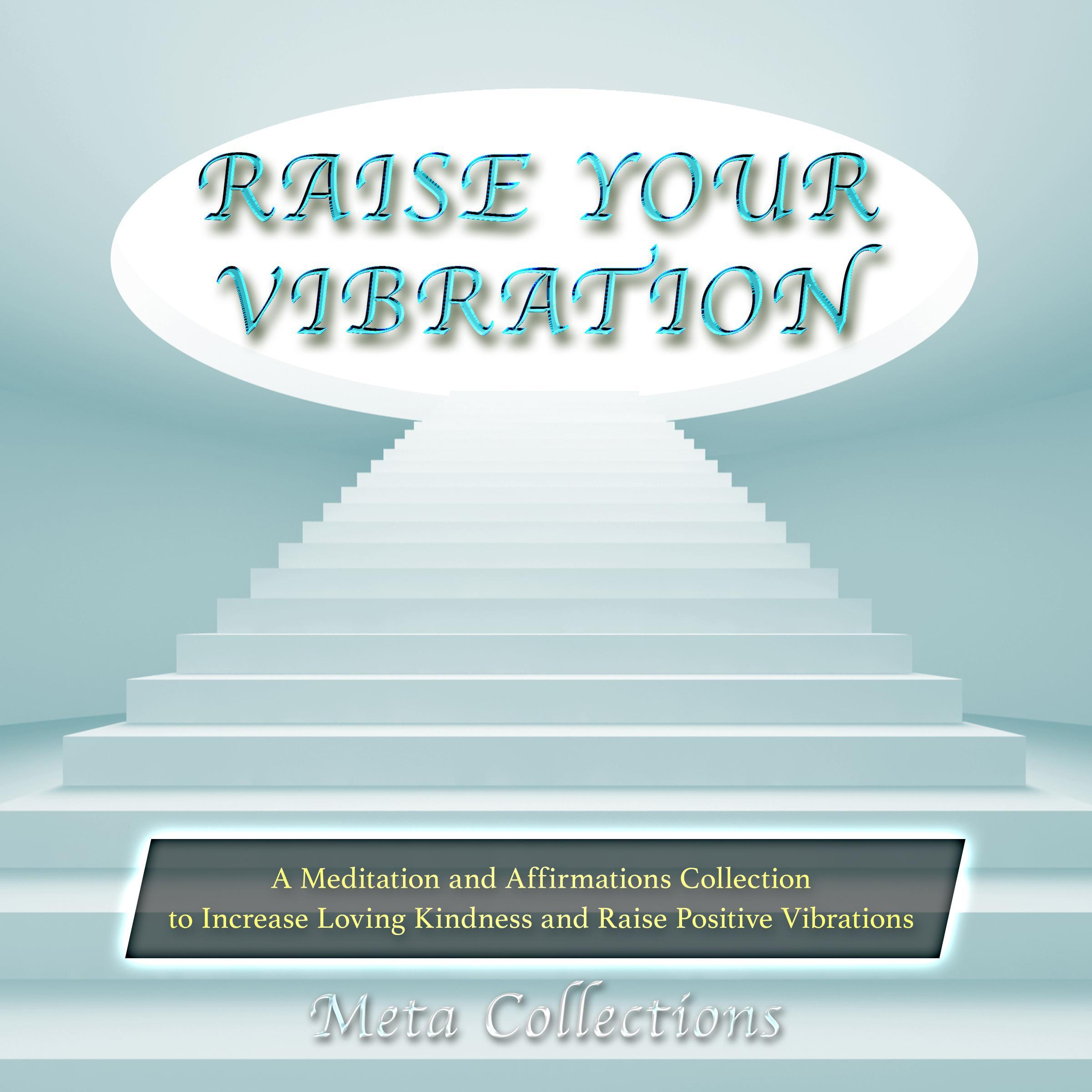Raise Your Vibration