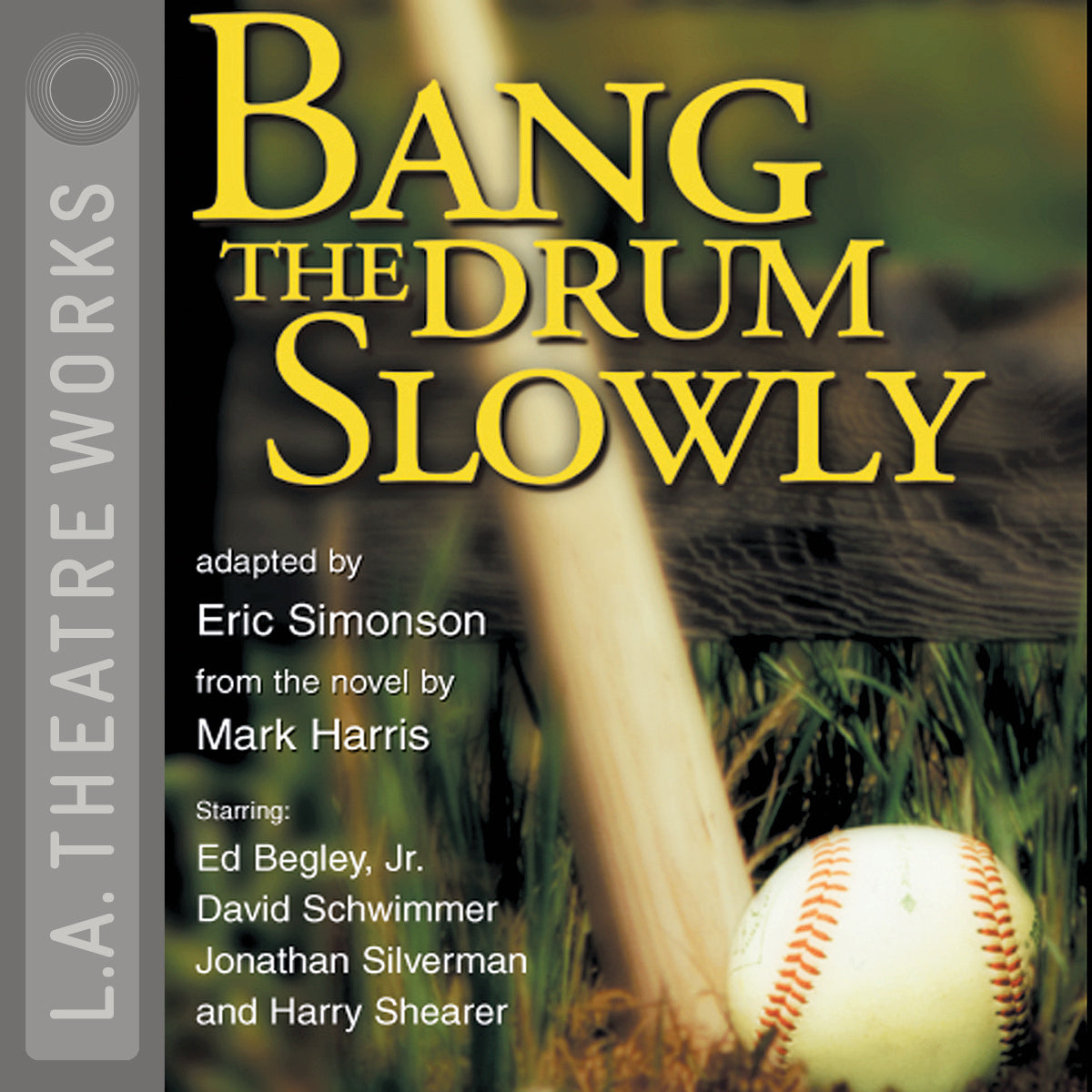 Bang the Drum Slowly