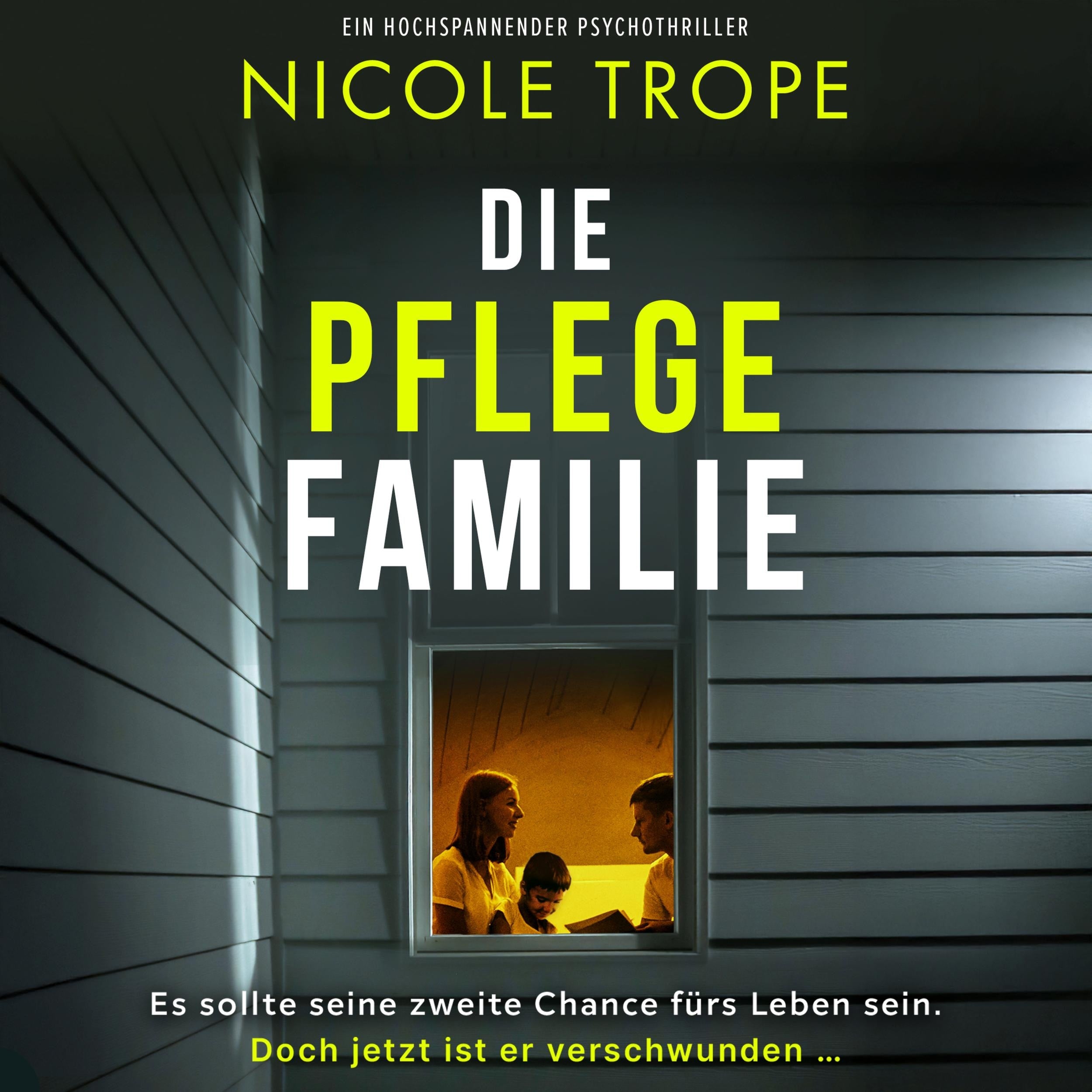Die Pflegefamilie (Ungekürzt)