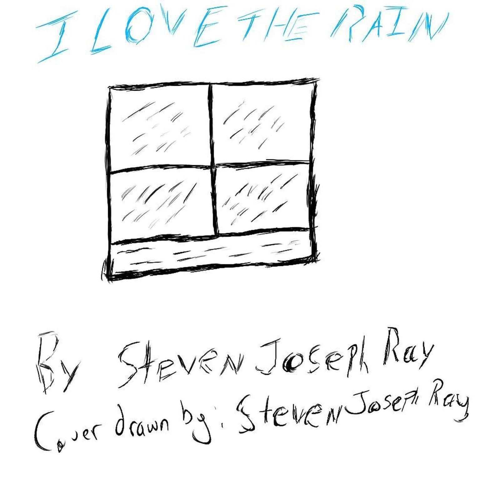 I Love the Rain