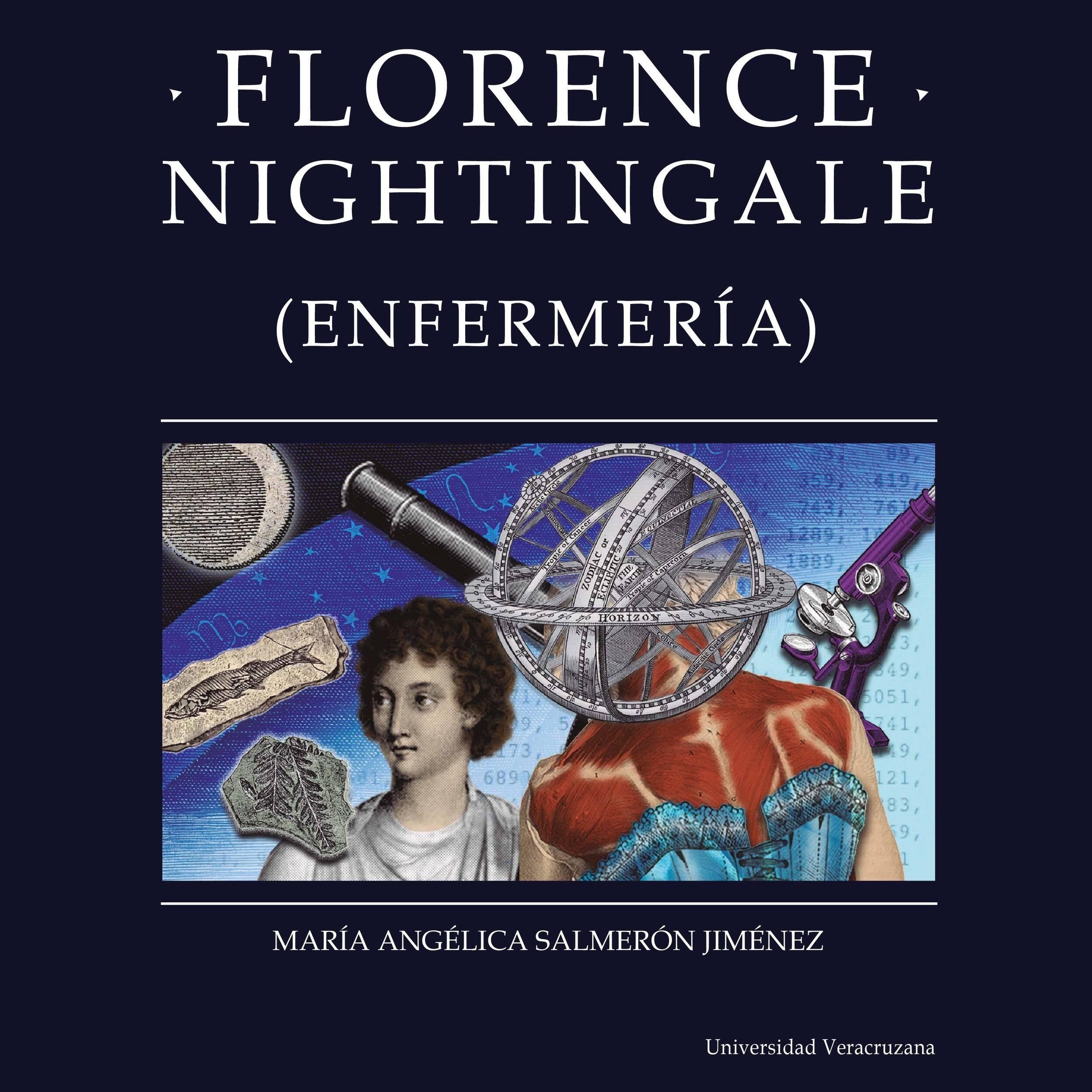 Florence Nightingale - Distintas y distantes - Mujeres en la ciencia, Episodio 16 (Completo)