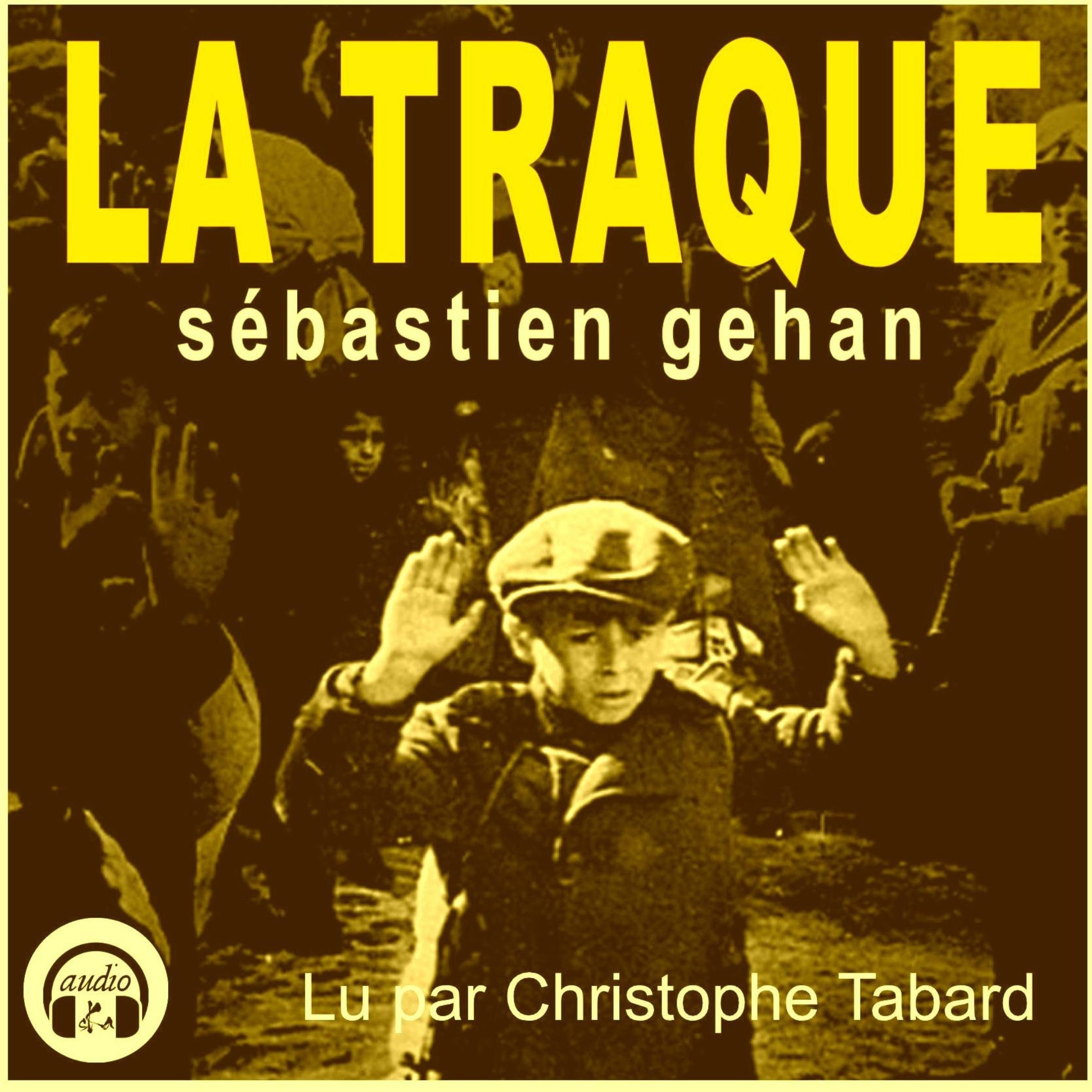 La traque