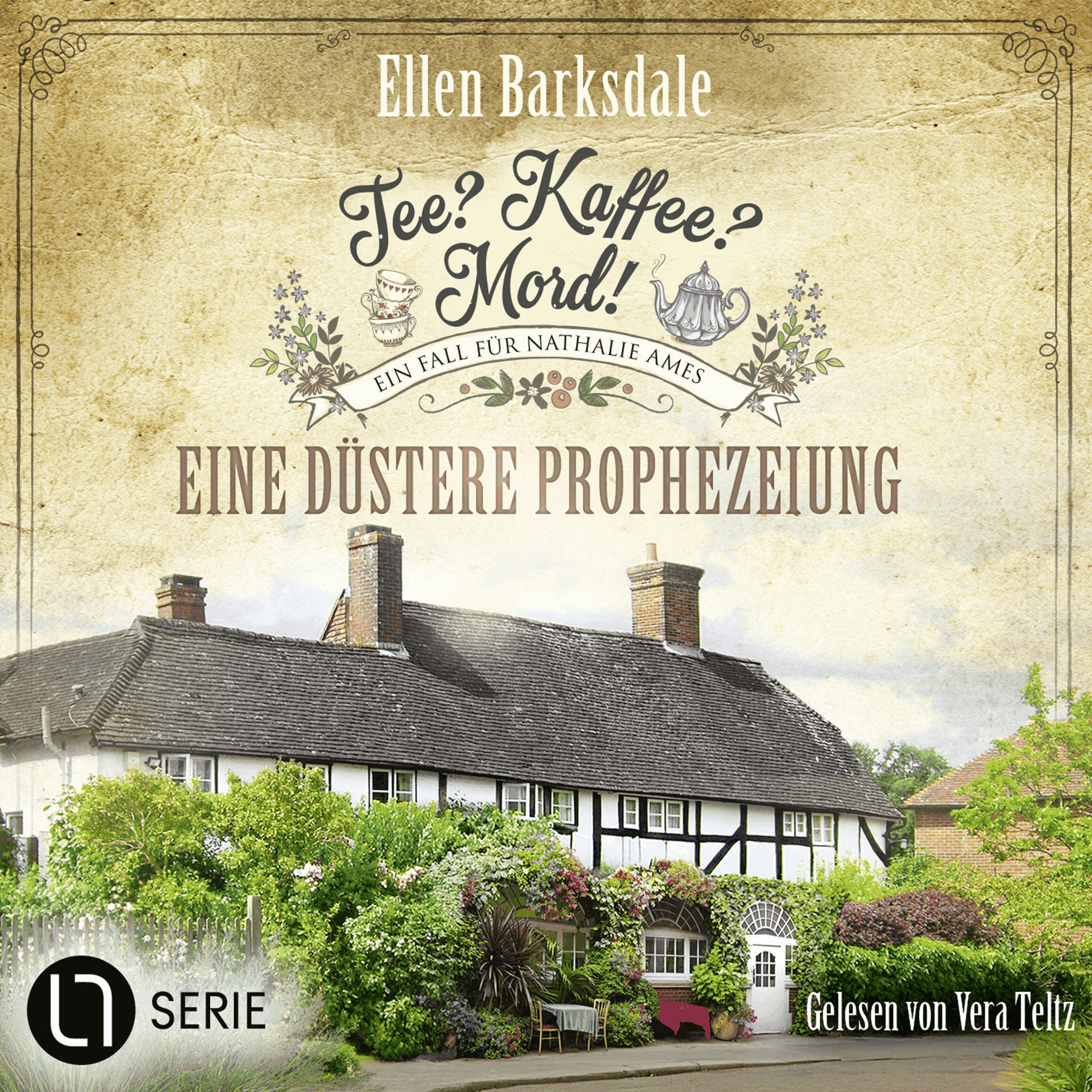 Eine düstere Prophezeiung - Nathalie Ames ermittelt. Tee? Kaffee? Mord!, Folge 37