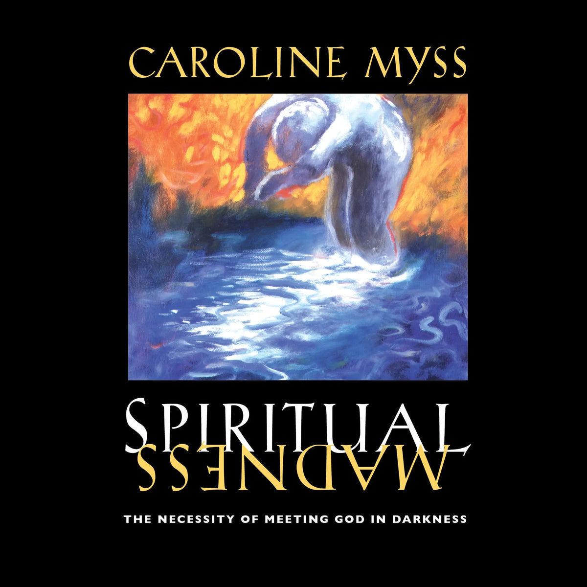 Spiritual Madness