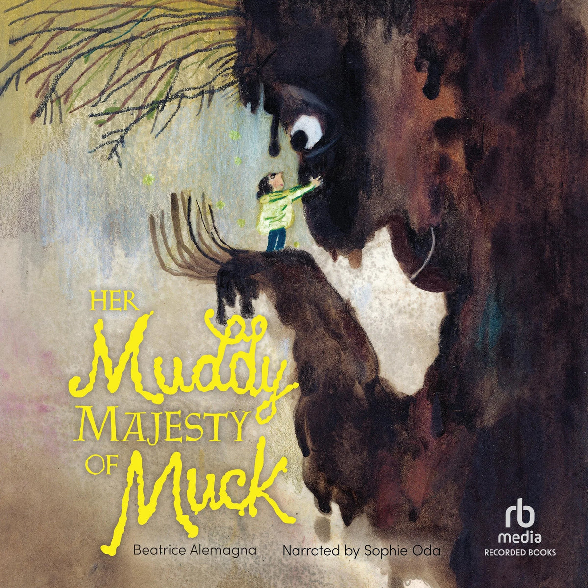 Her Muddy Majesty of Muck