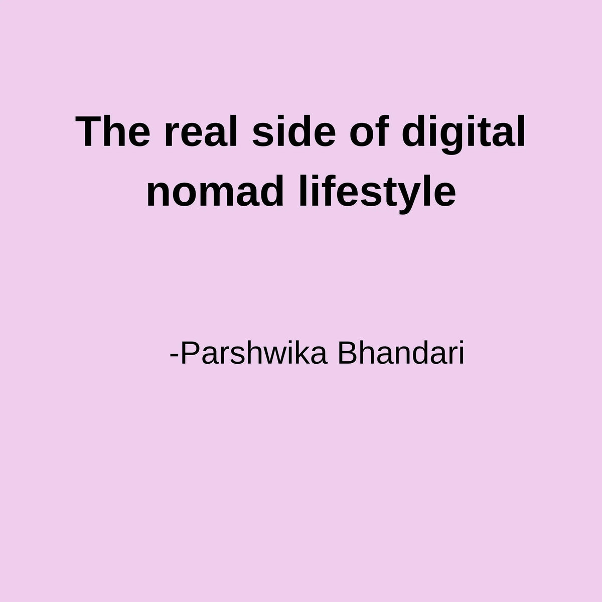 The real side of digital nomad lifestyle