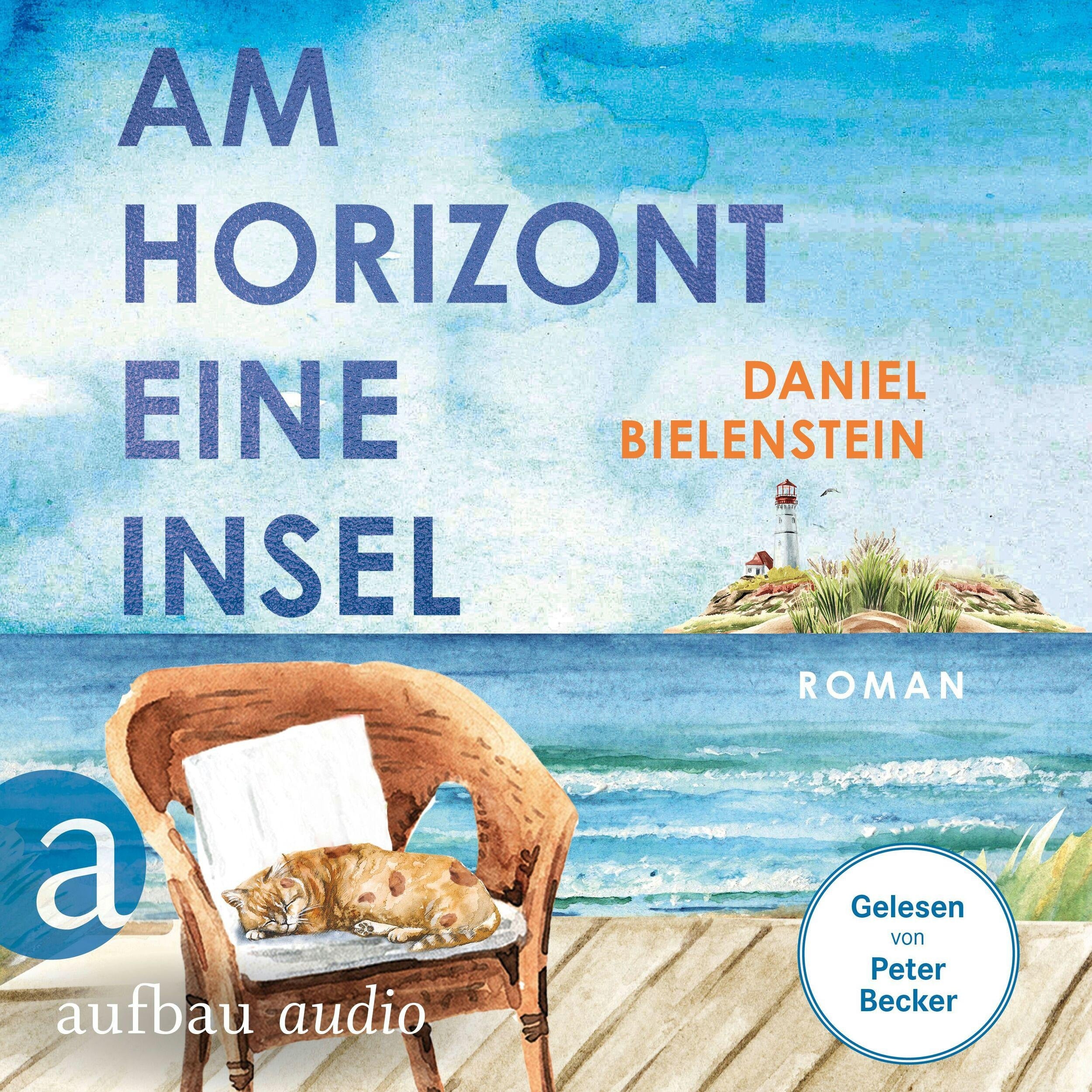 Am Horizont eine Insel (Ungekürzt)