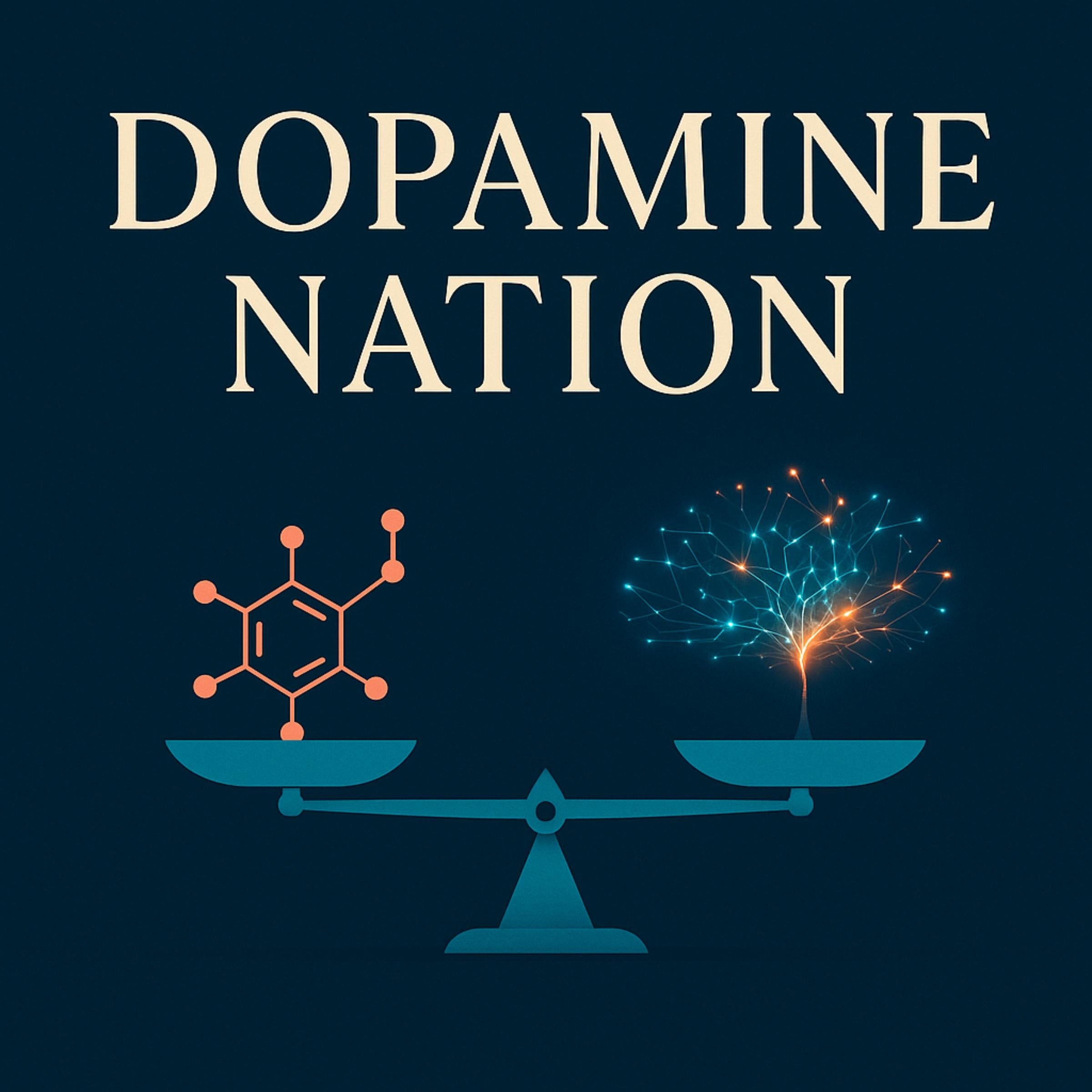Dopamine Nation
