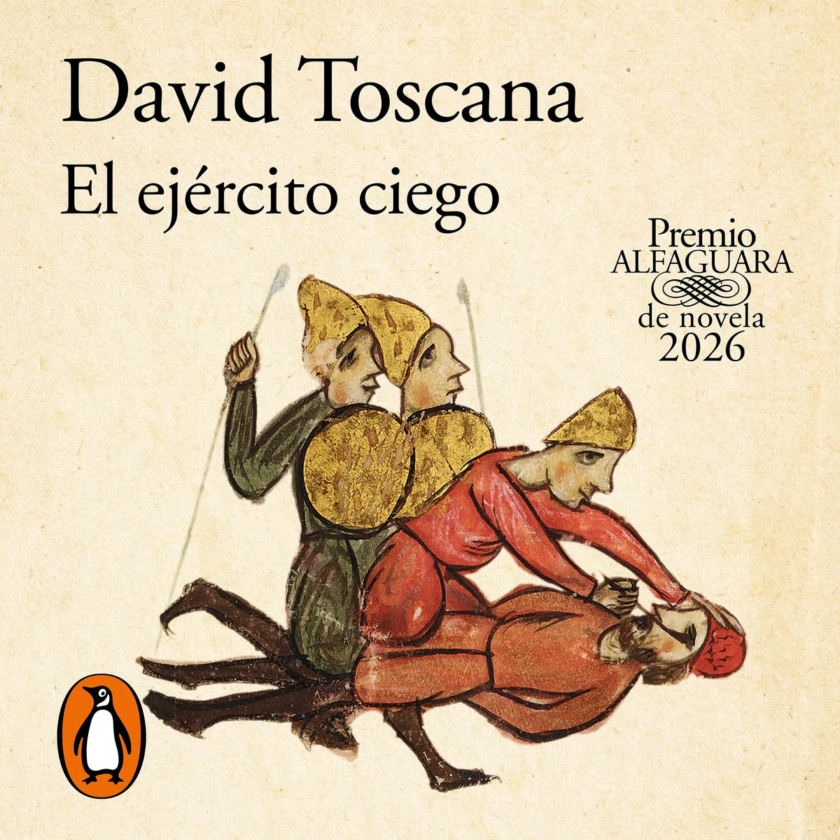 El ejército ciego (Premio Alfaguara de novela 2026)