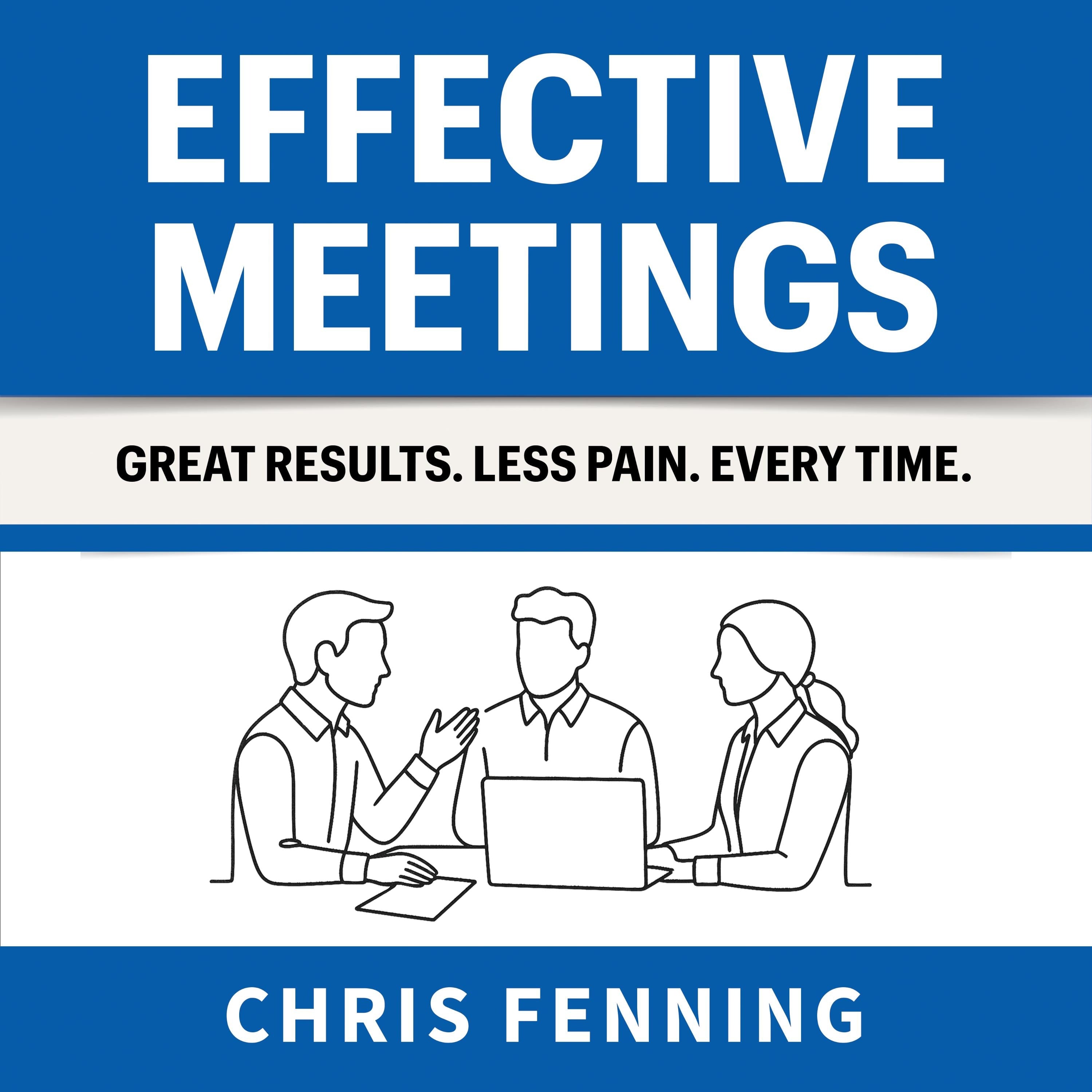 Effective Meetings