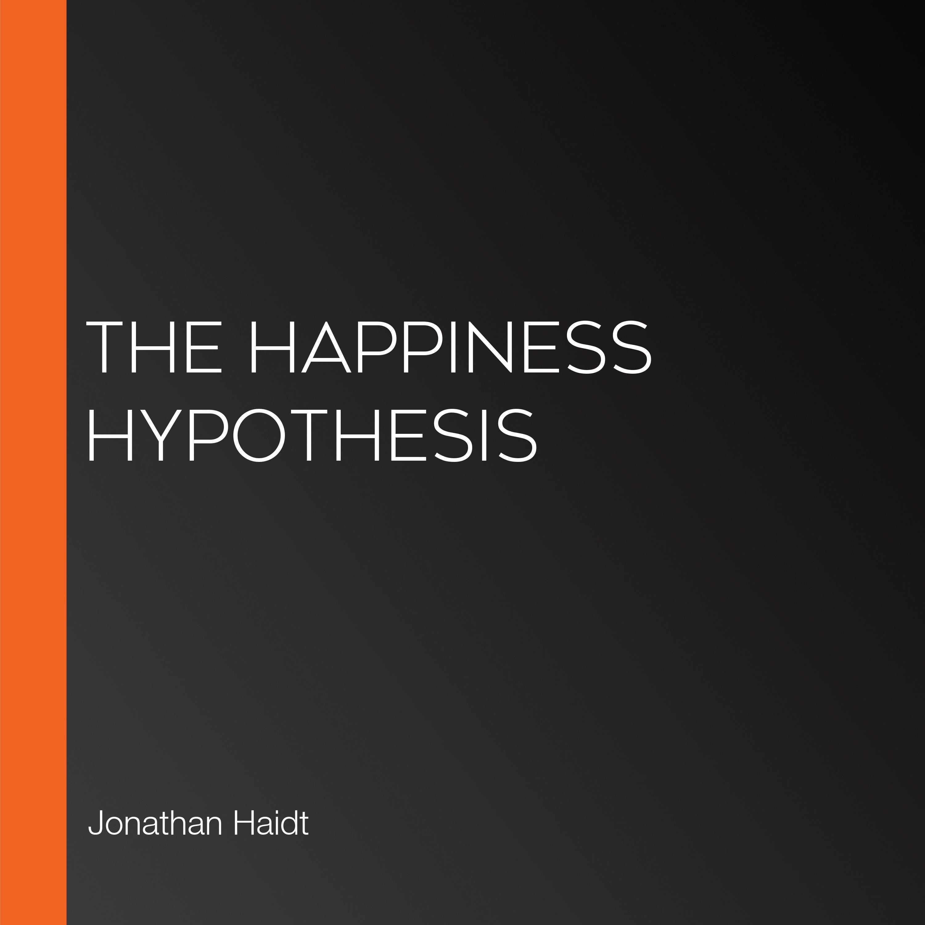 The Happiness Hypothesis