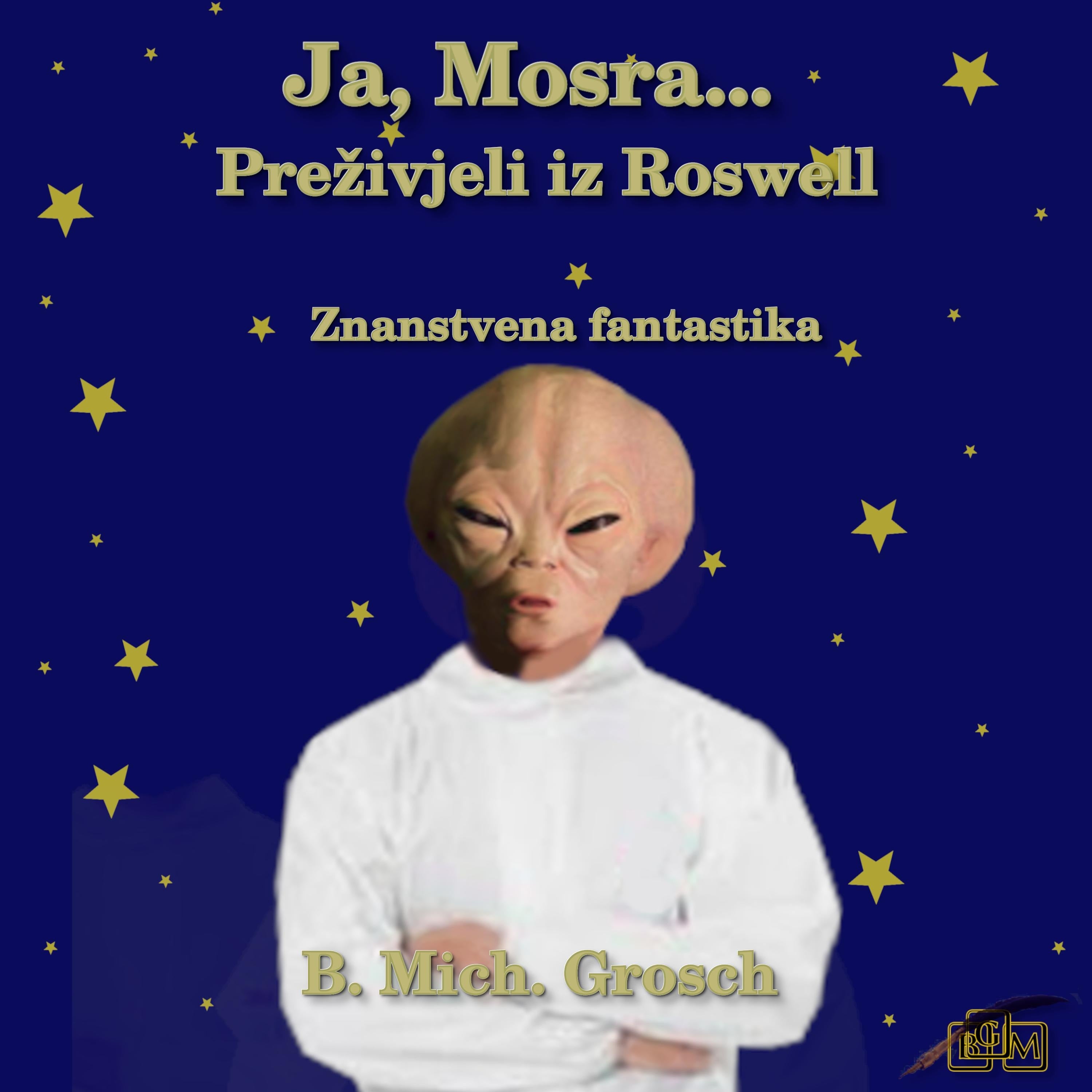 Ja, Mosra…