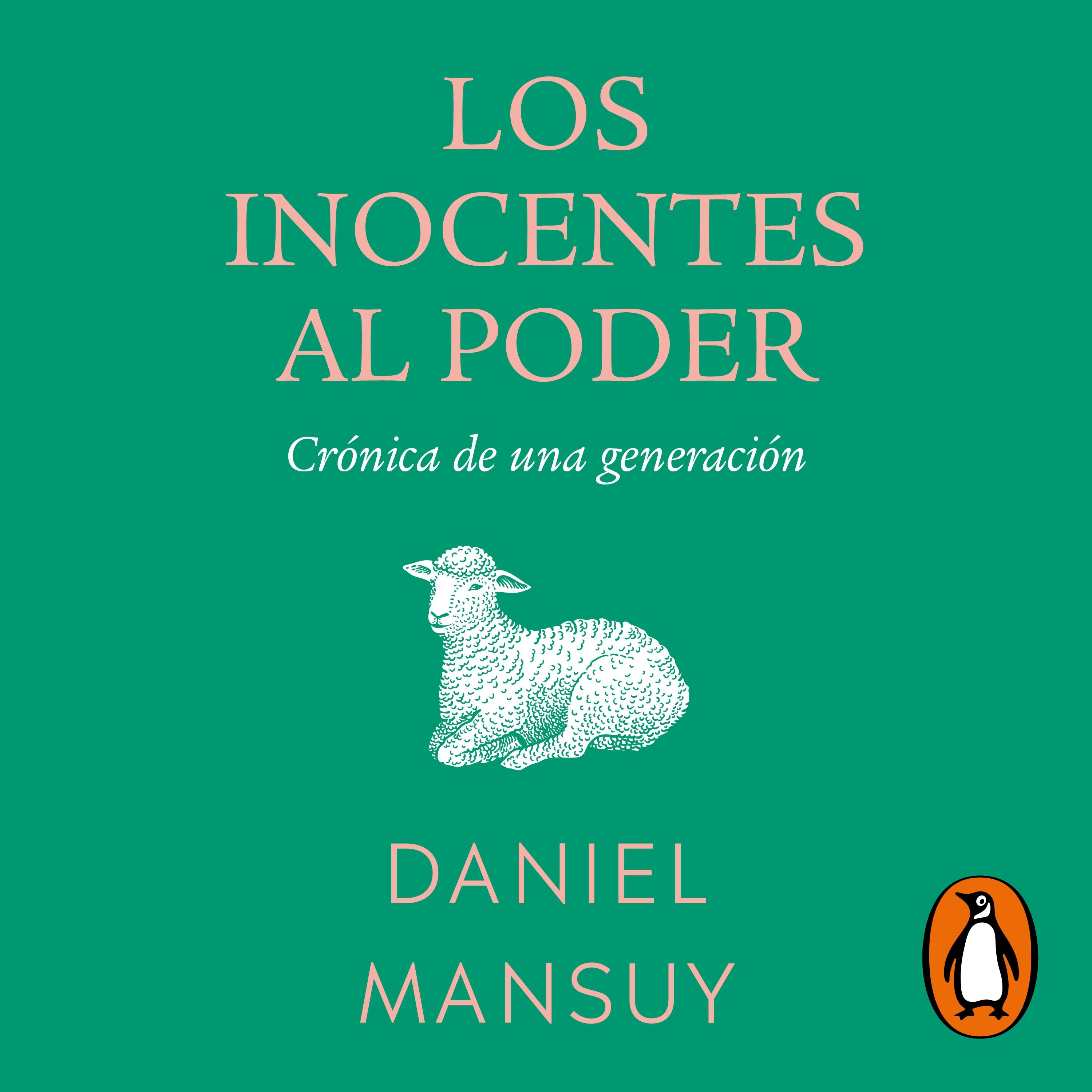Los inocentes al poder