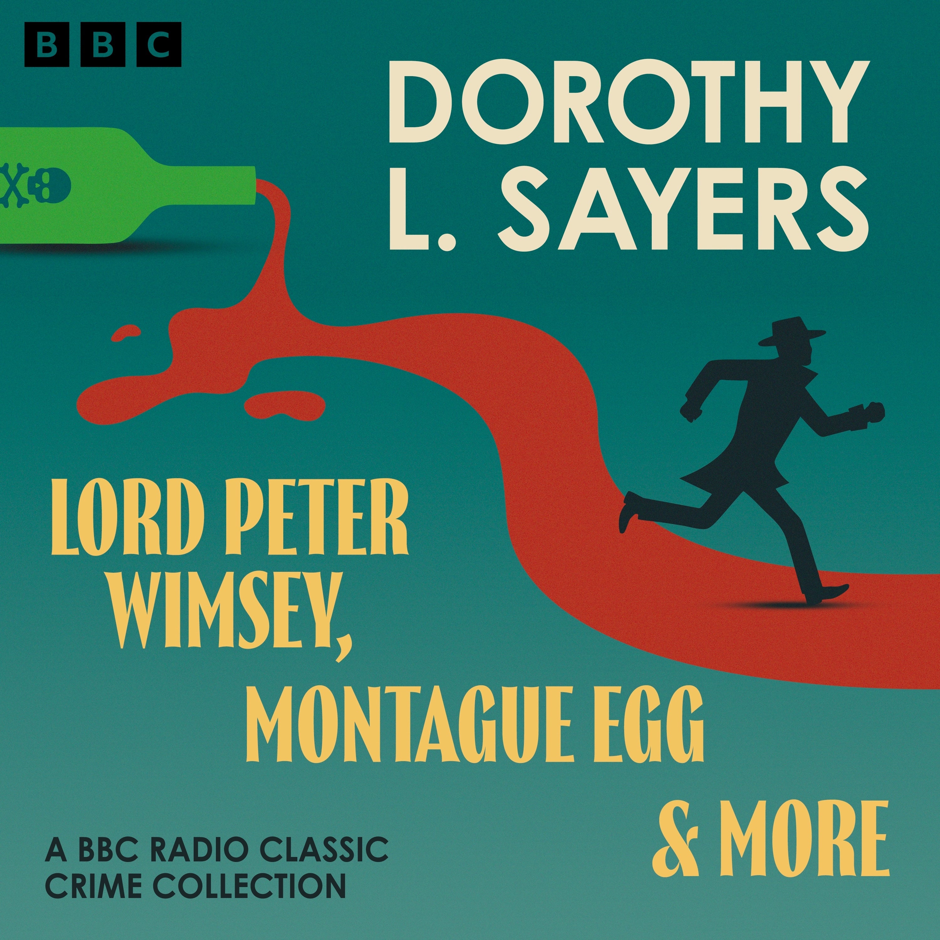 Dorothy L. Sayers: Lord Peter Wimsey, Montague Egg & more