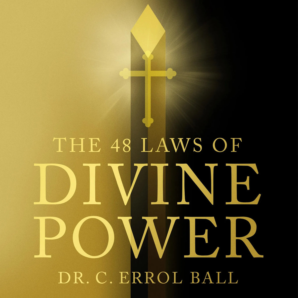 The 48 Laws of Divine Power