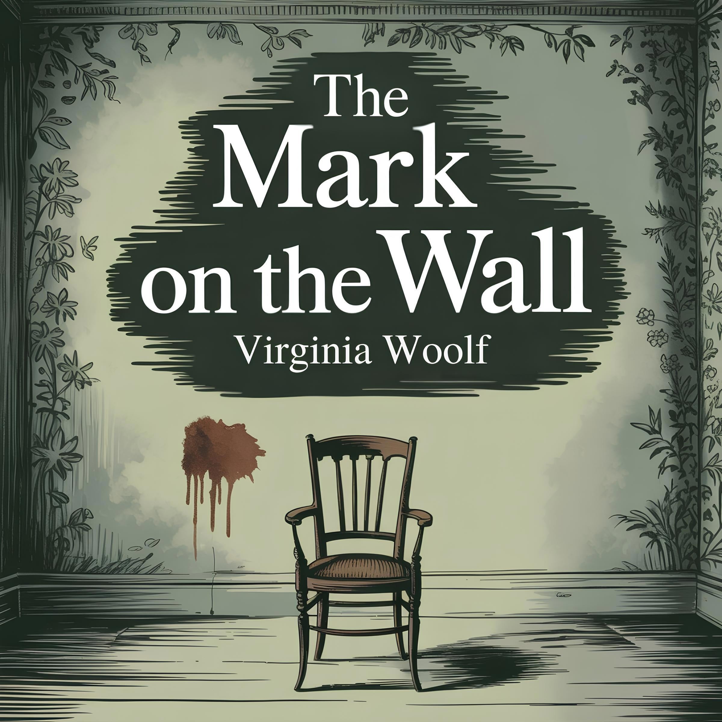 The Mark On The Wall