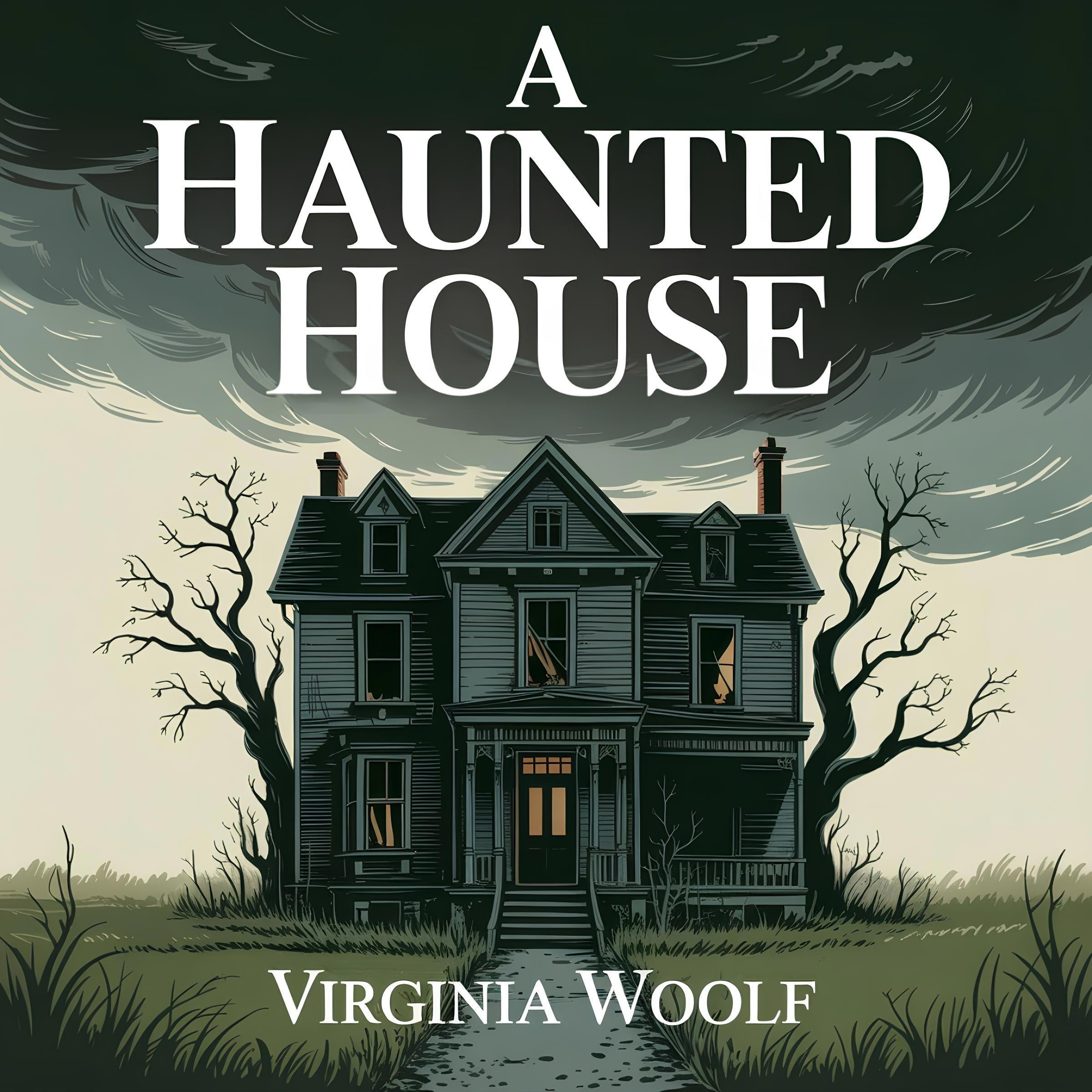 A Haunted House