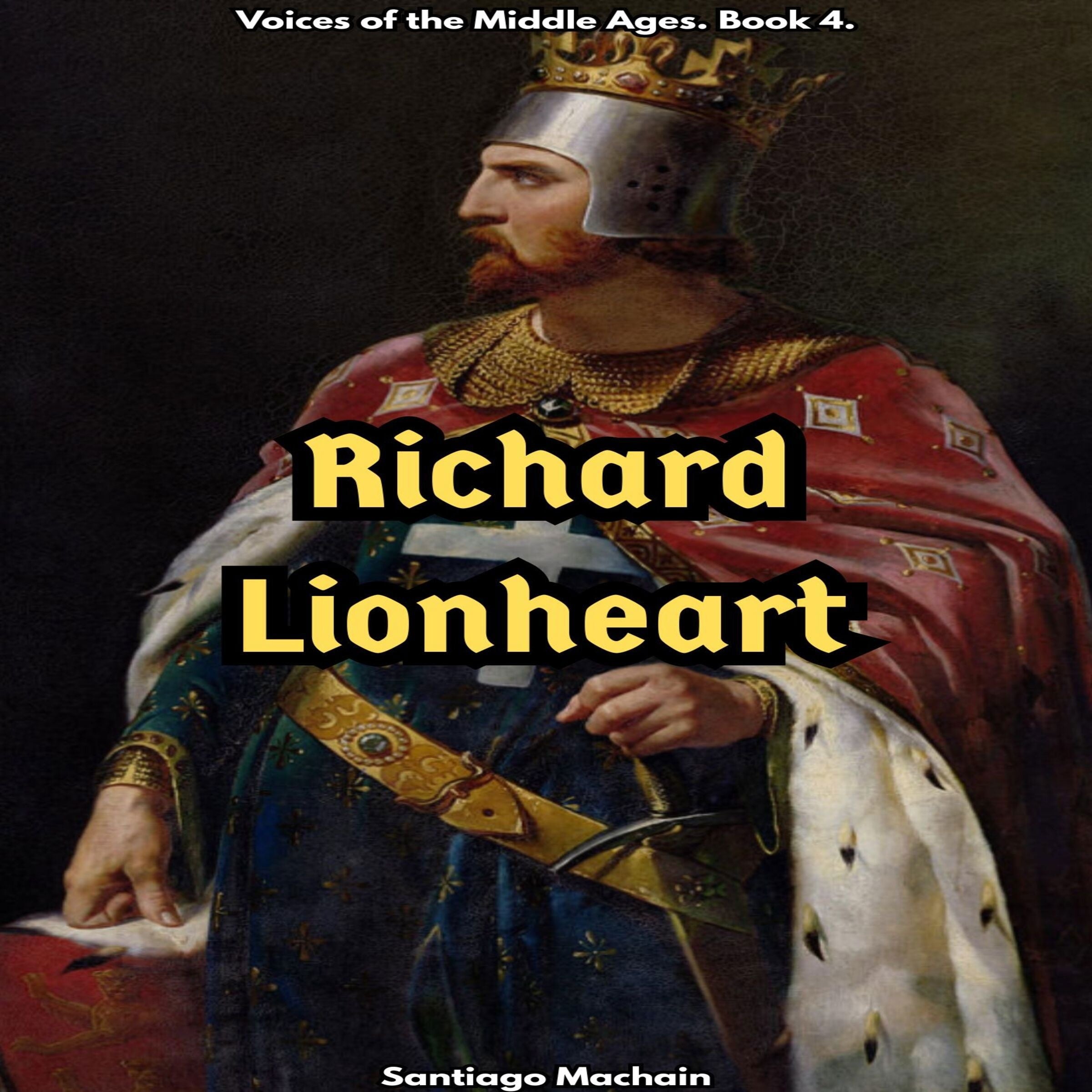 Richard Lionheart (English Edition)