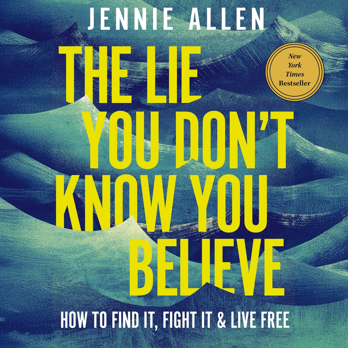 The Lie You Don't Know You Believe