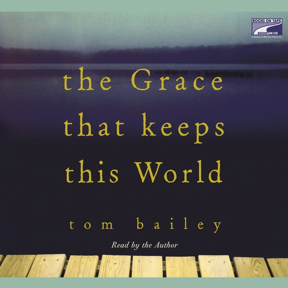 The Grace That Keeps This World