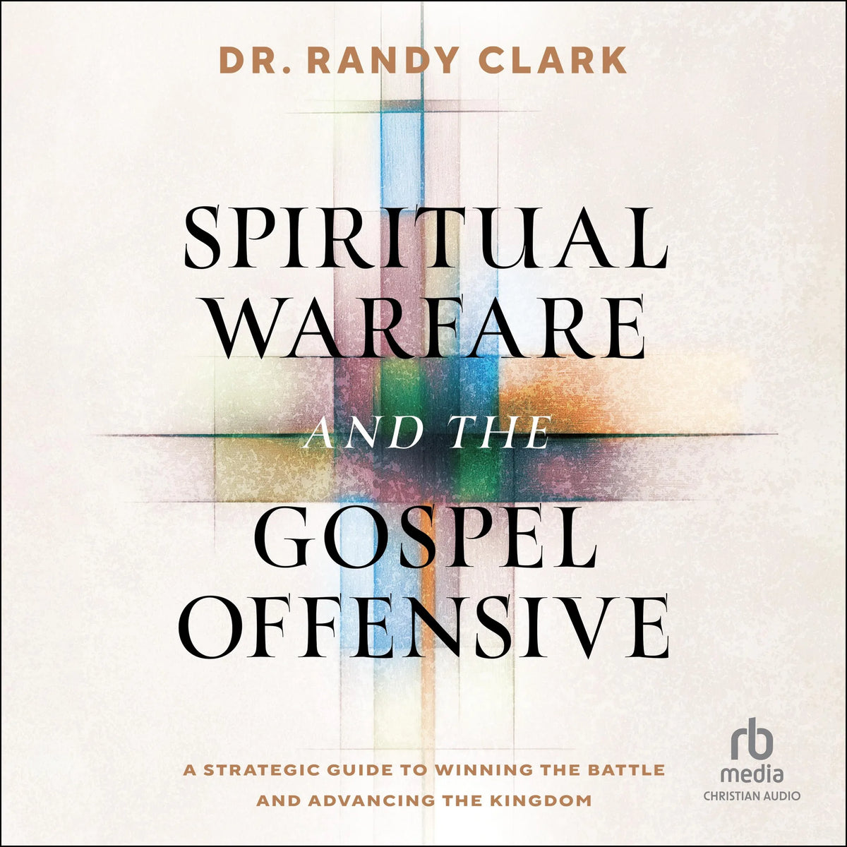 Spiritual Warfare and the Gospel Offensive