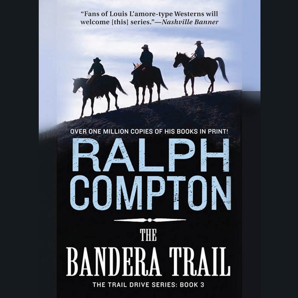 The Bandera Trail