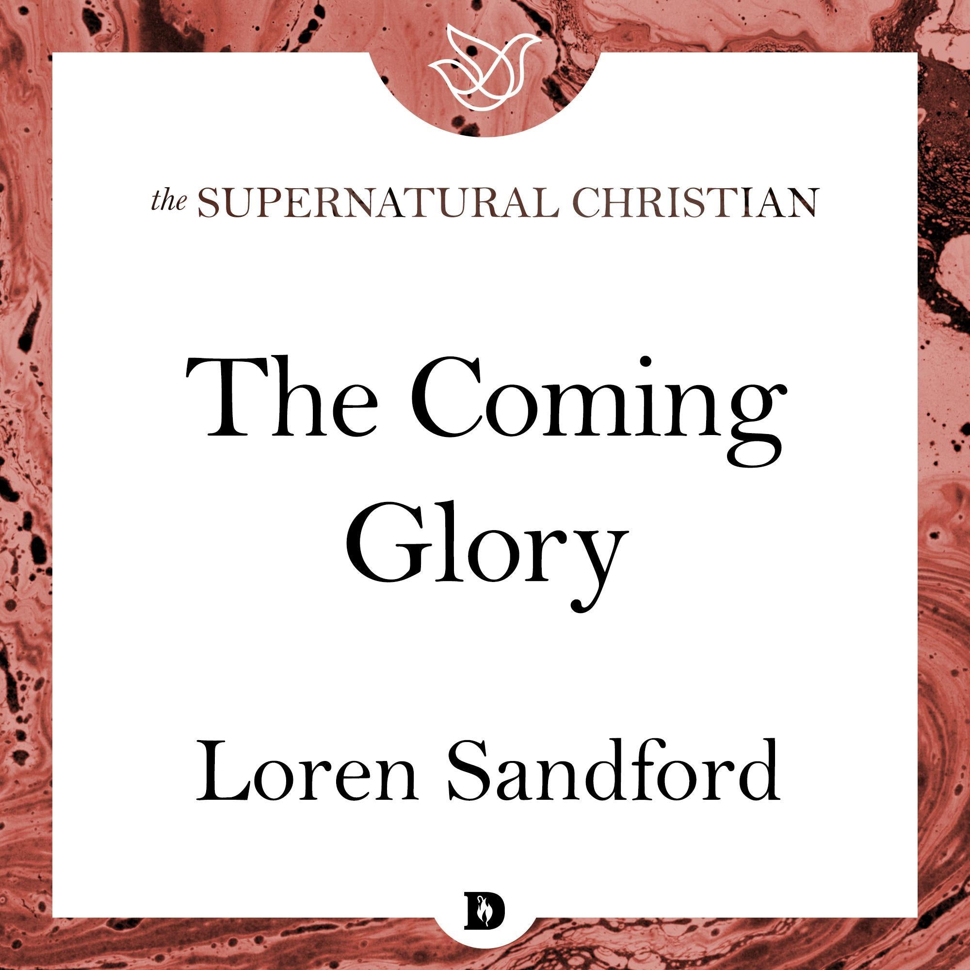 The Coming Glory