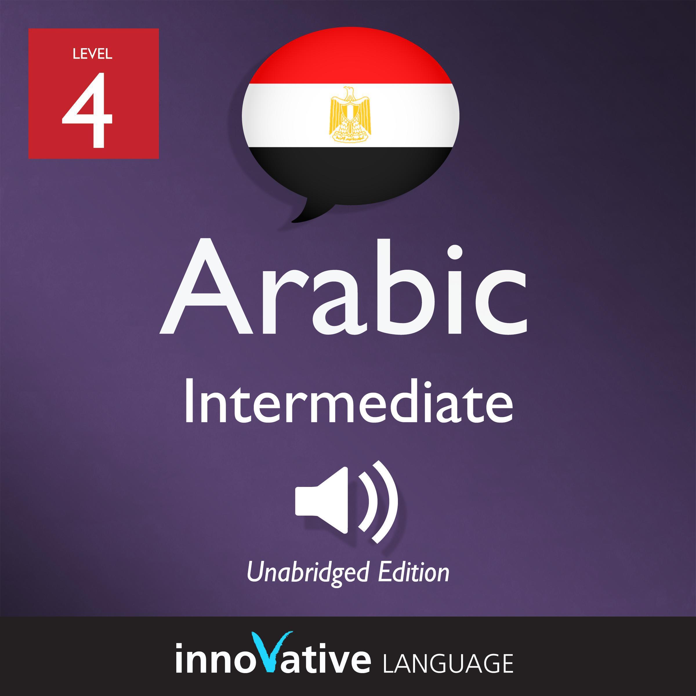 Learn Arabic - Level 4: Intermediate Arabic