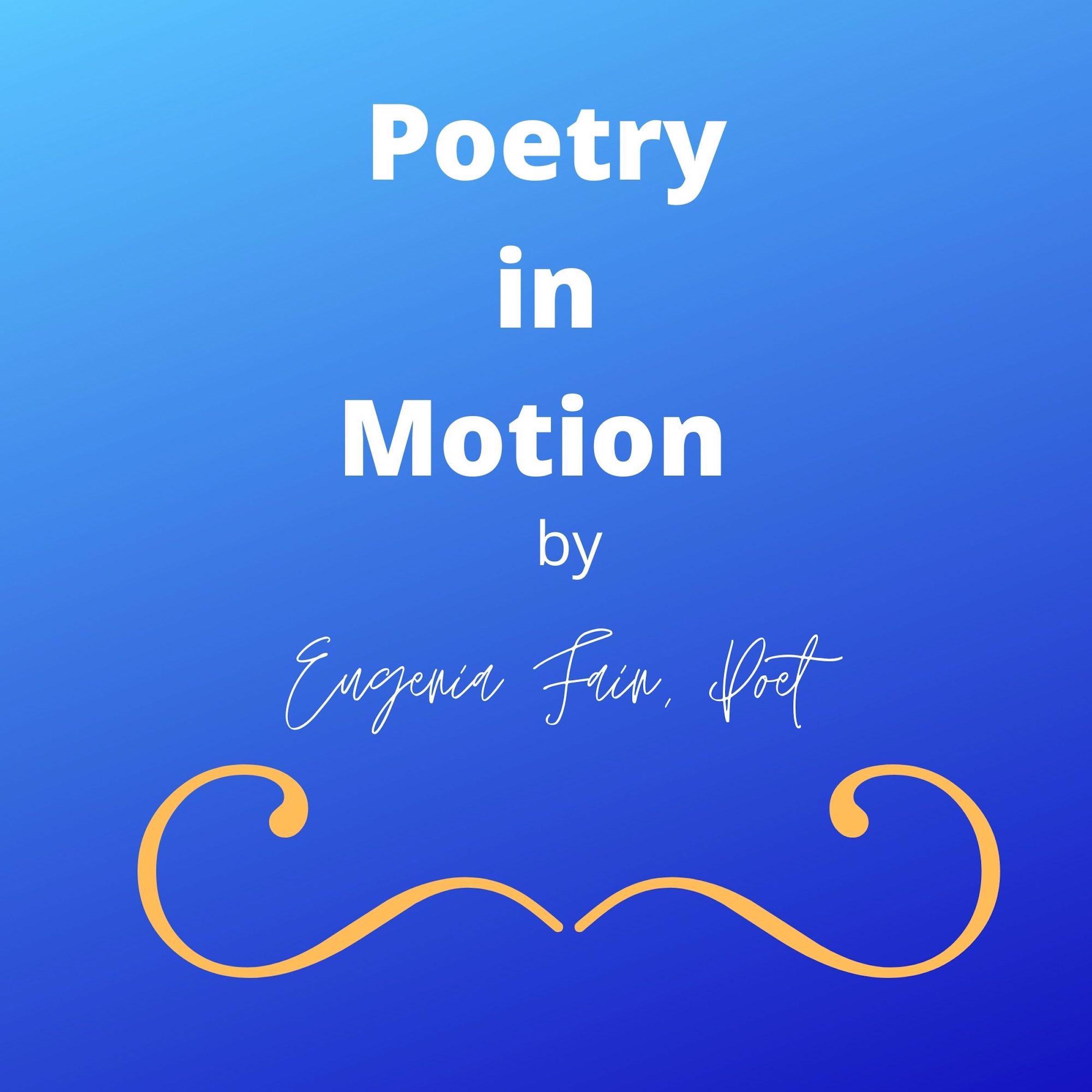 Poetry in Motion