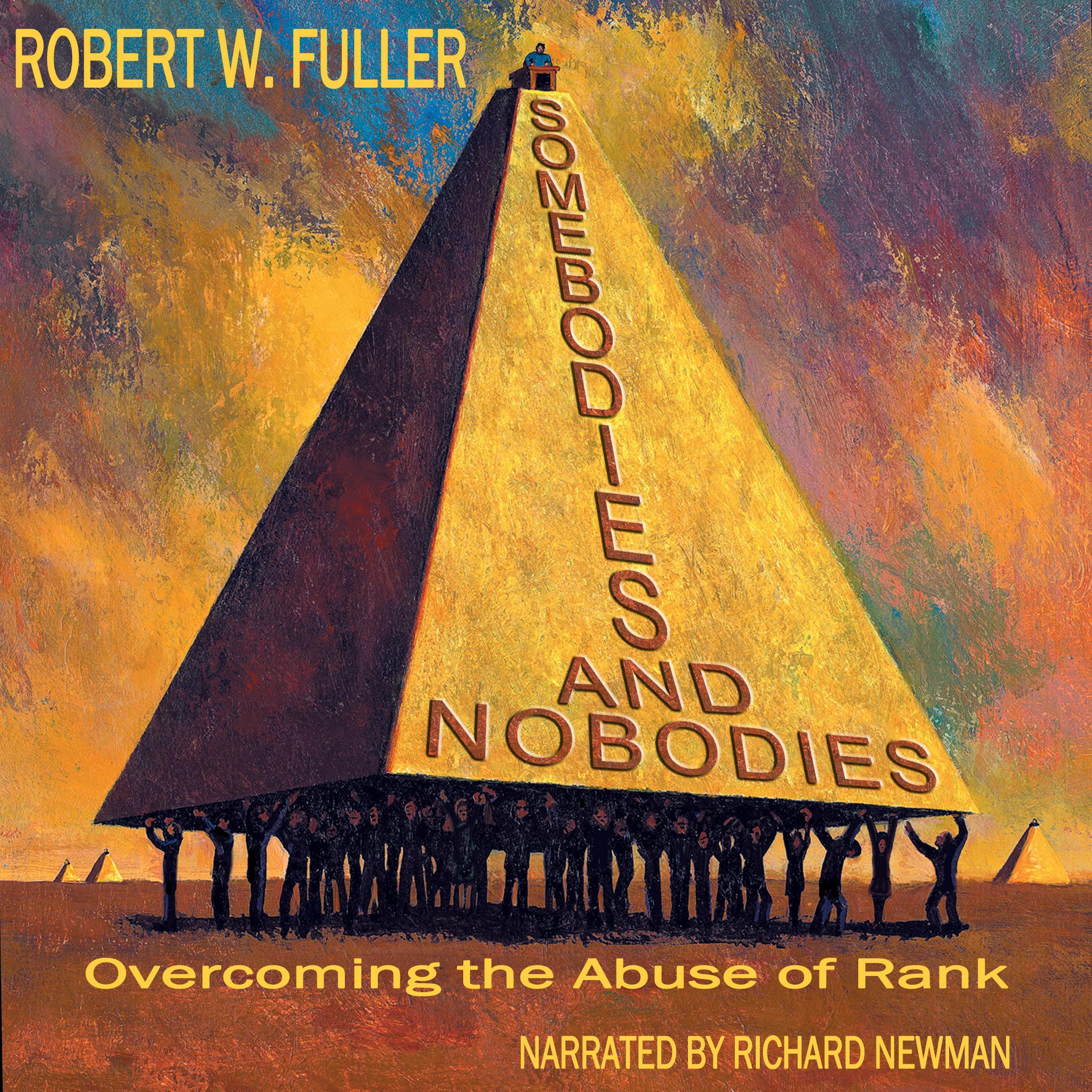 Somebodies and Nobodies