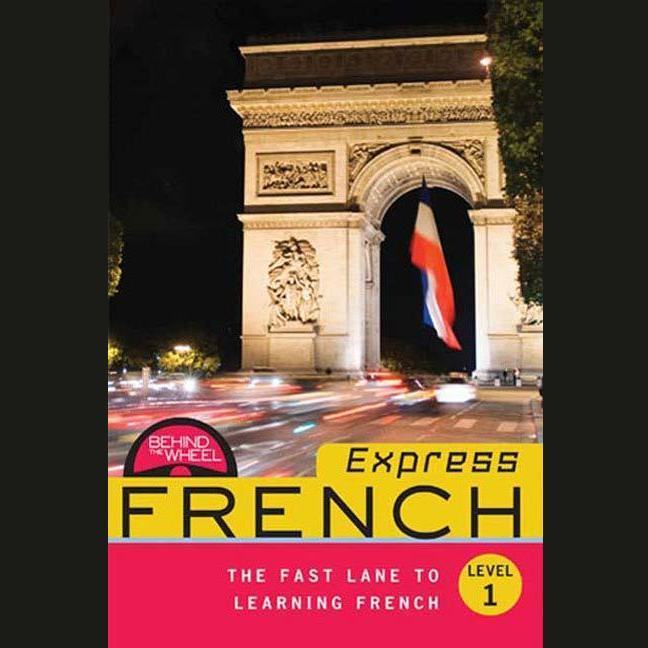 Behind the Wheel Express French 1