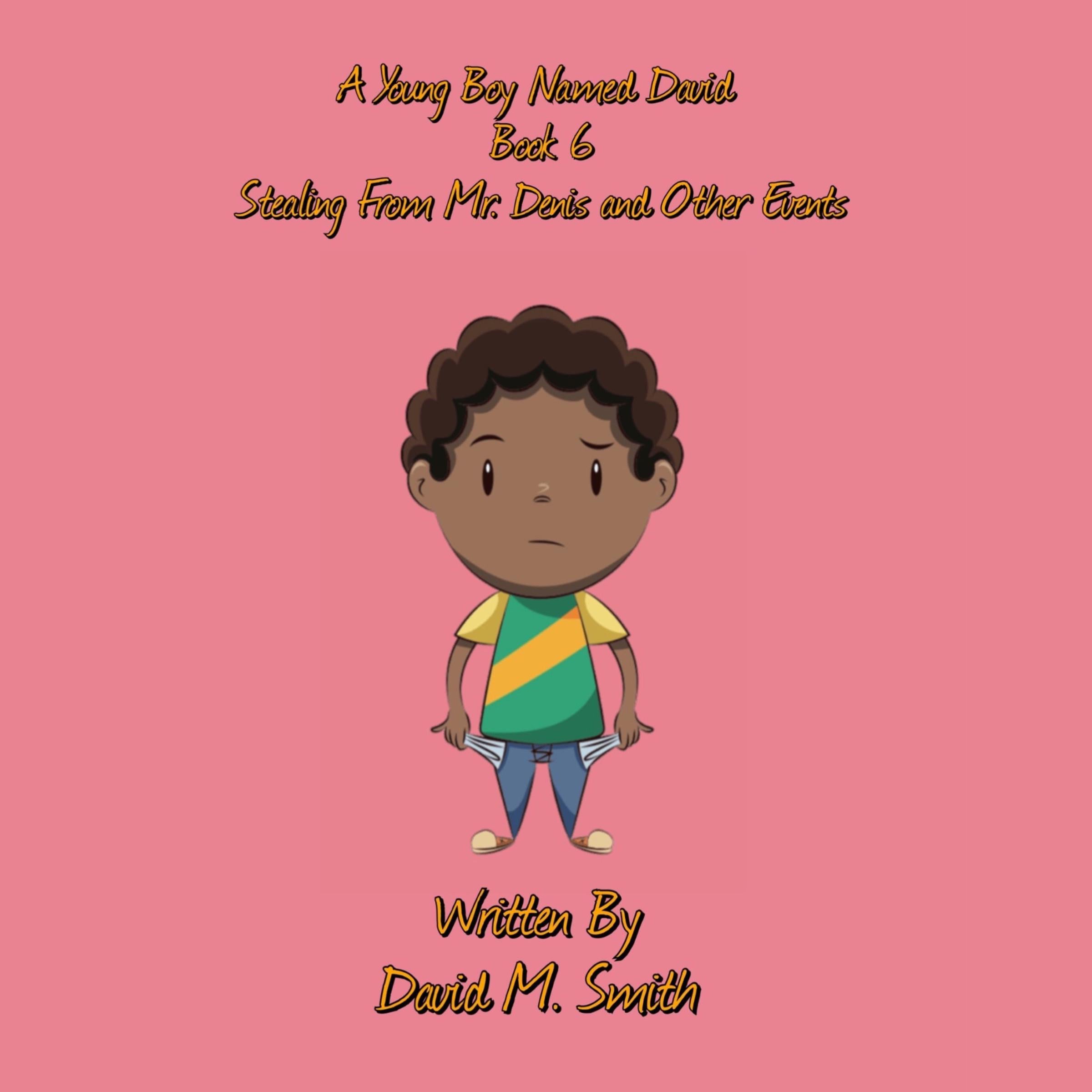 A Young Boy Named David Book 6