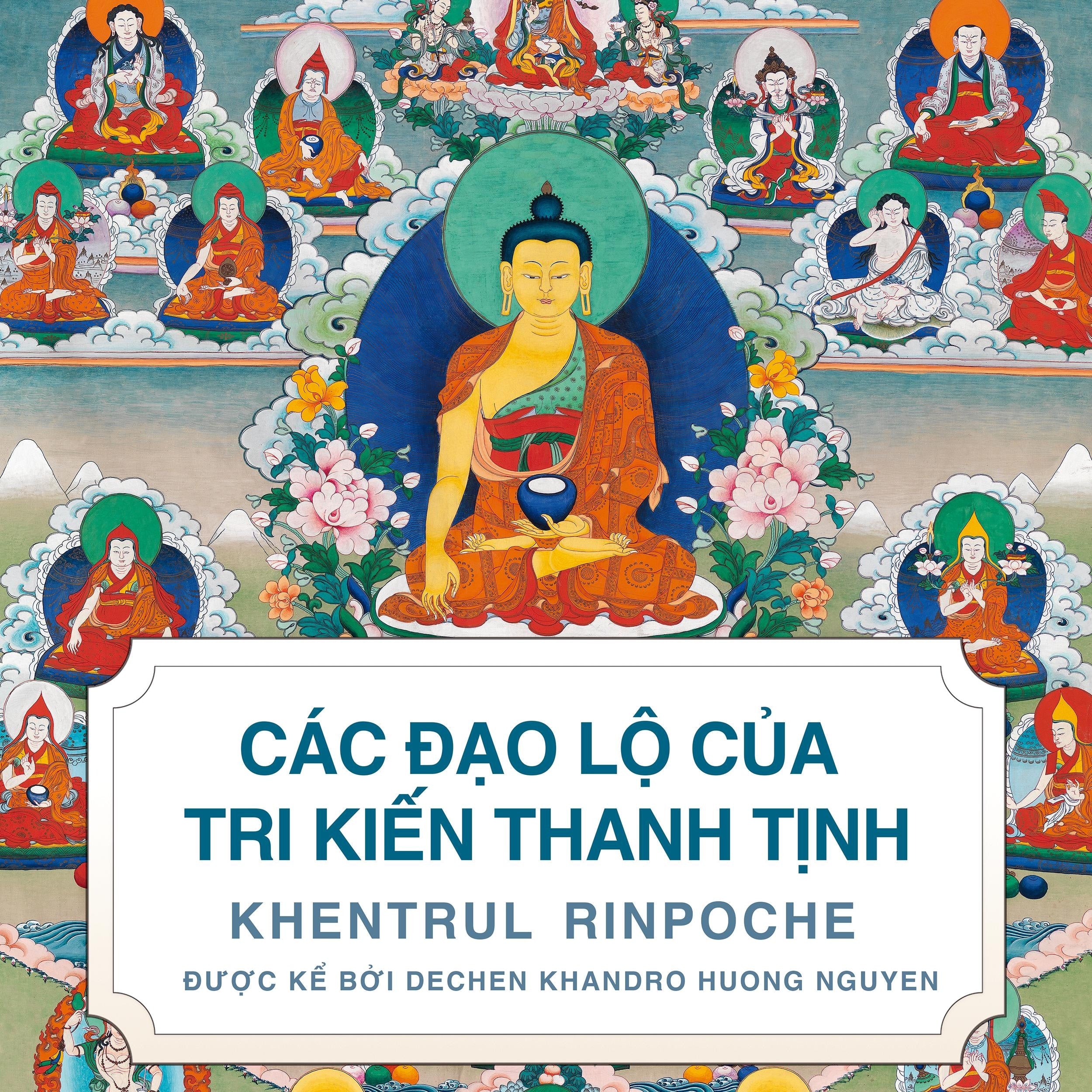 Các Đạo Lộ Của Tri Kiến Thanh Tịnh