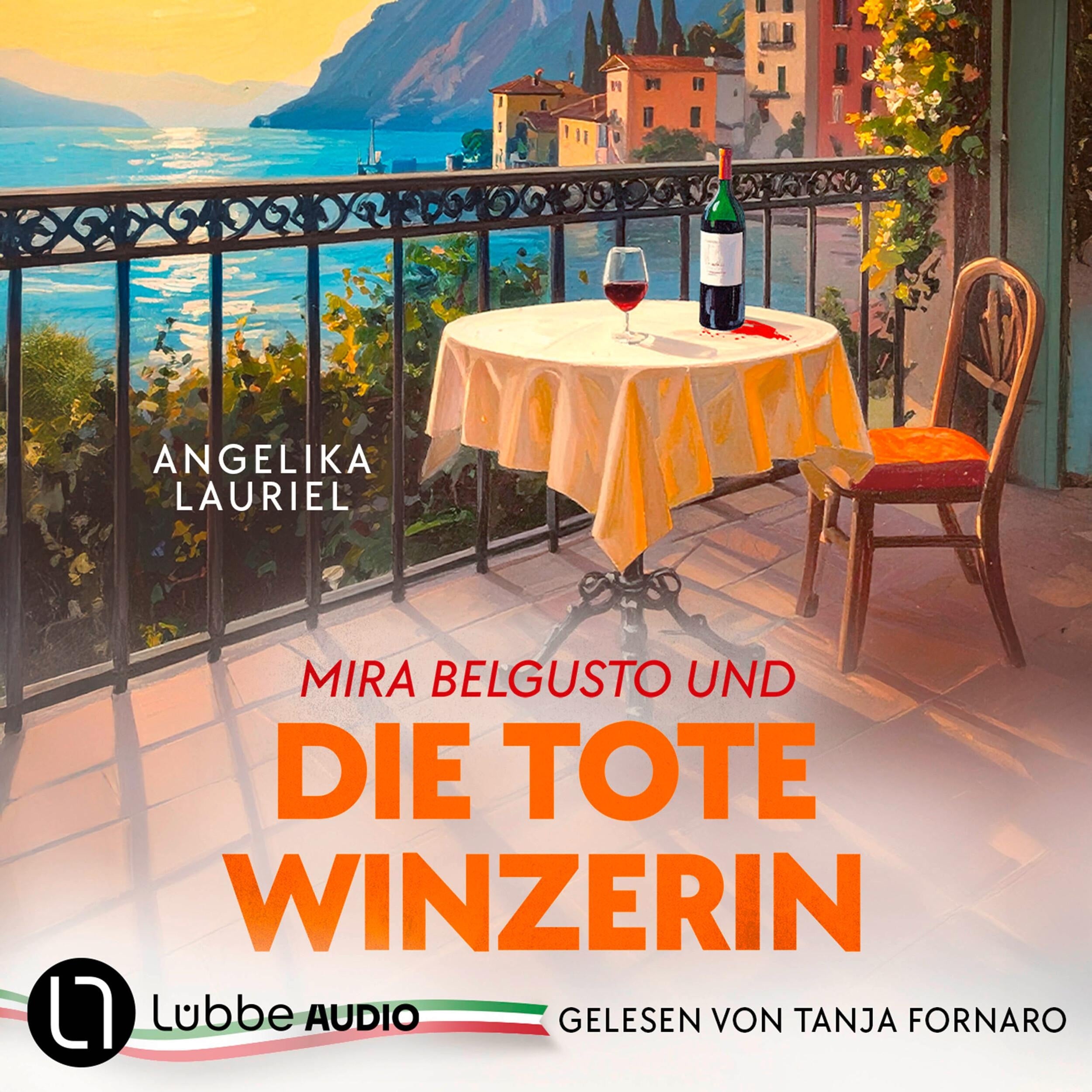 Mira Belgusto und die tote Winzerin - Italien-Genusskrimis, Teil 1 (Ungekürzt)