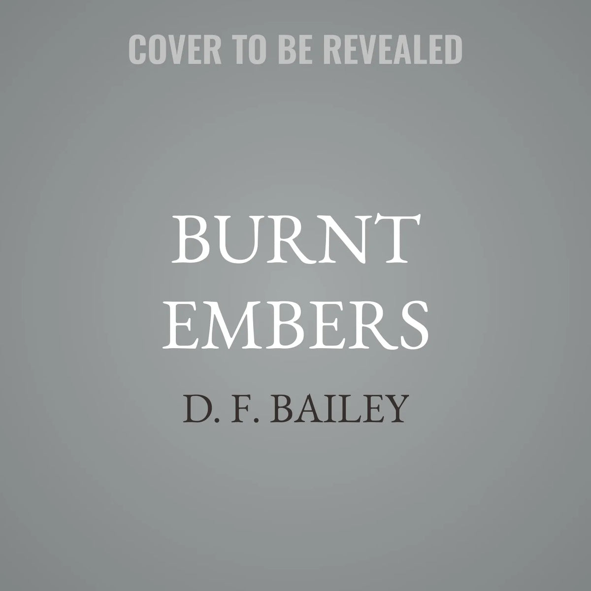 Burnt Embers