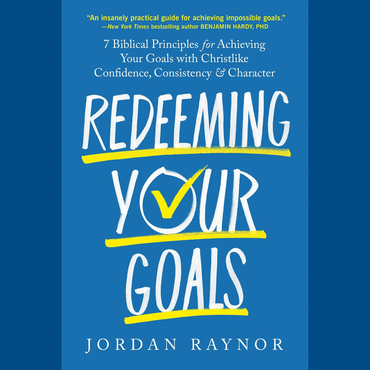 Redeeming Your Goals