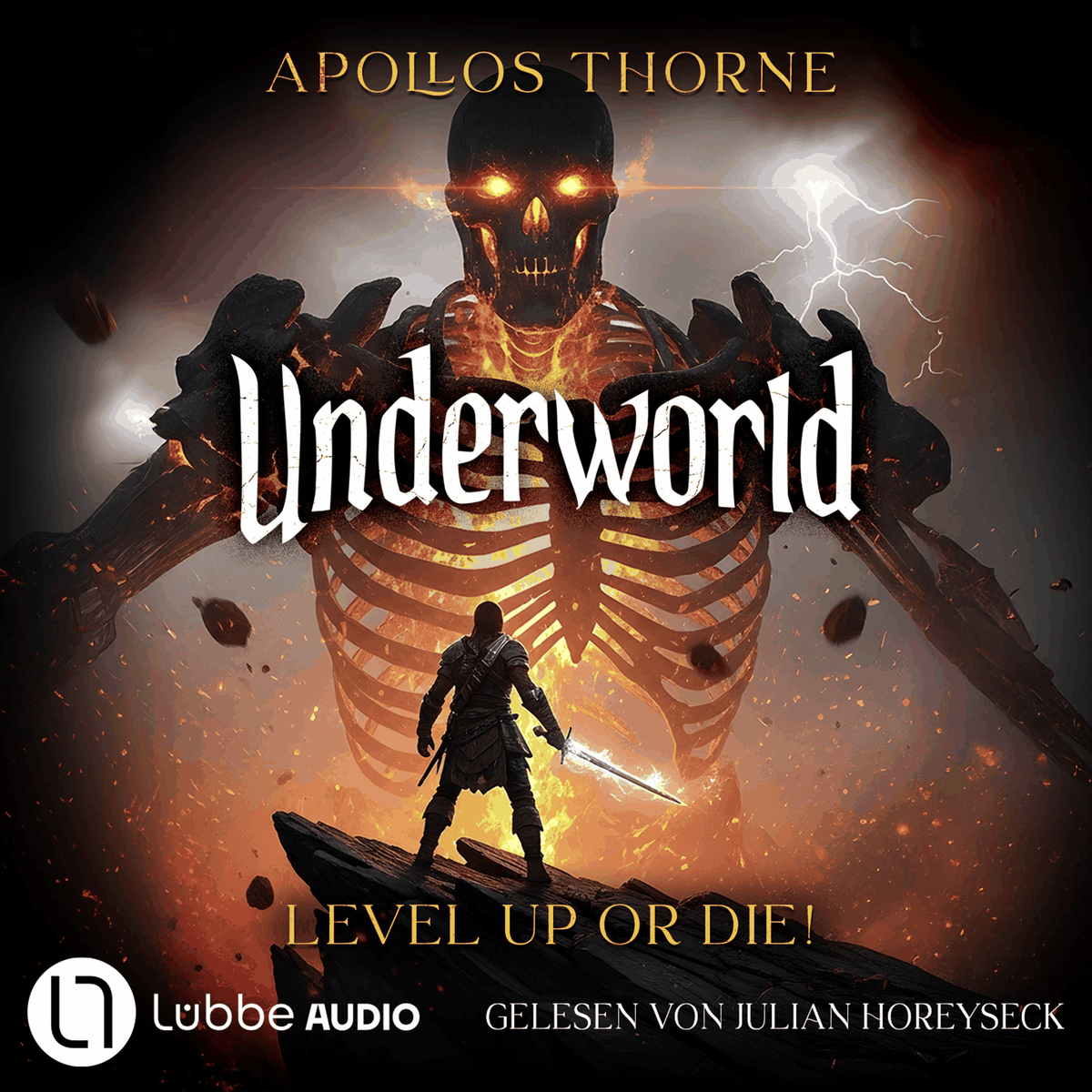 Level up or die! - Underworld - Eine LitRPG-Serie, Teil 1