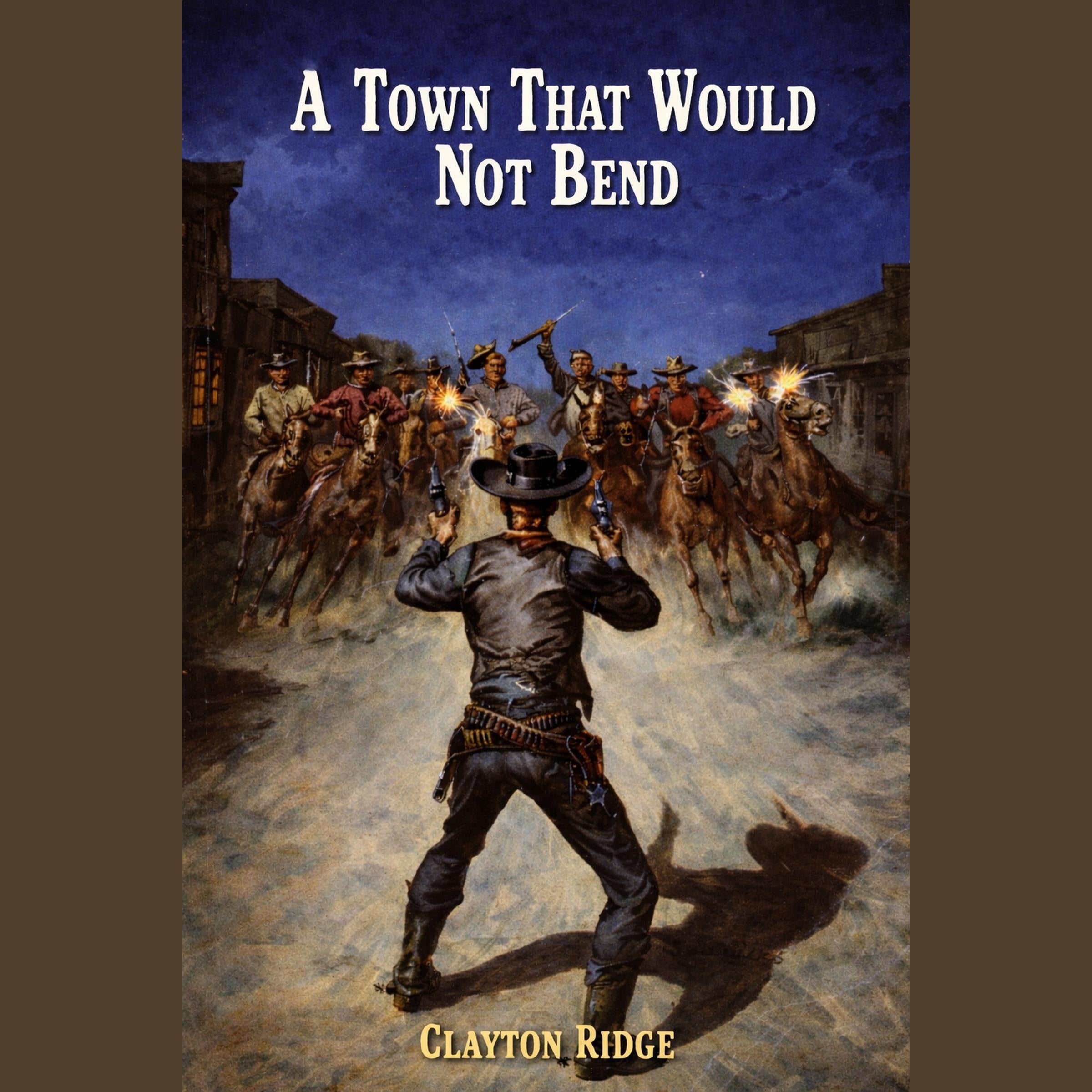 A Town That Would Not Bend