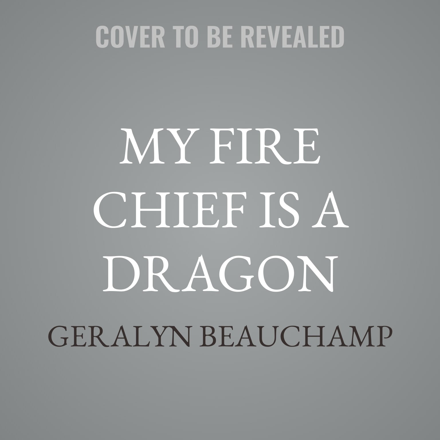 My Fire Chief is a Dragon