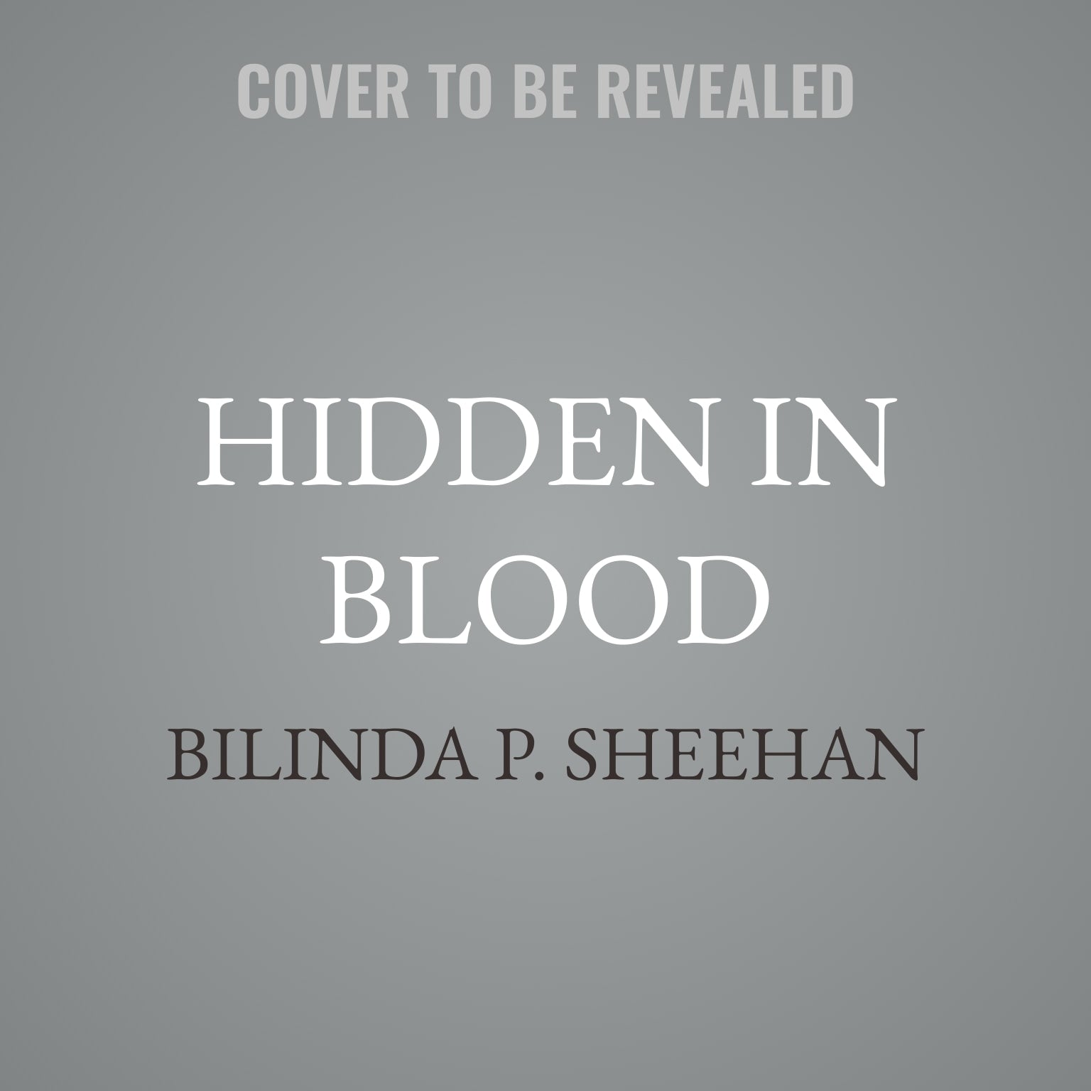 Hidden in Blood