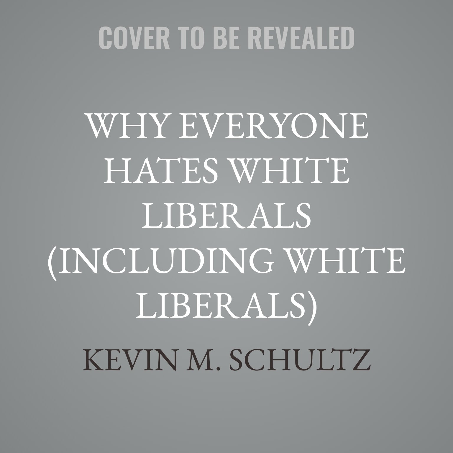 Why Everyone Hates White Liberals (Including White Liberals)