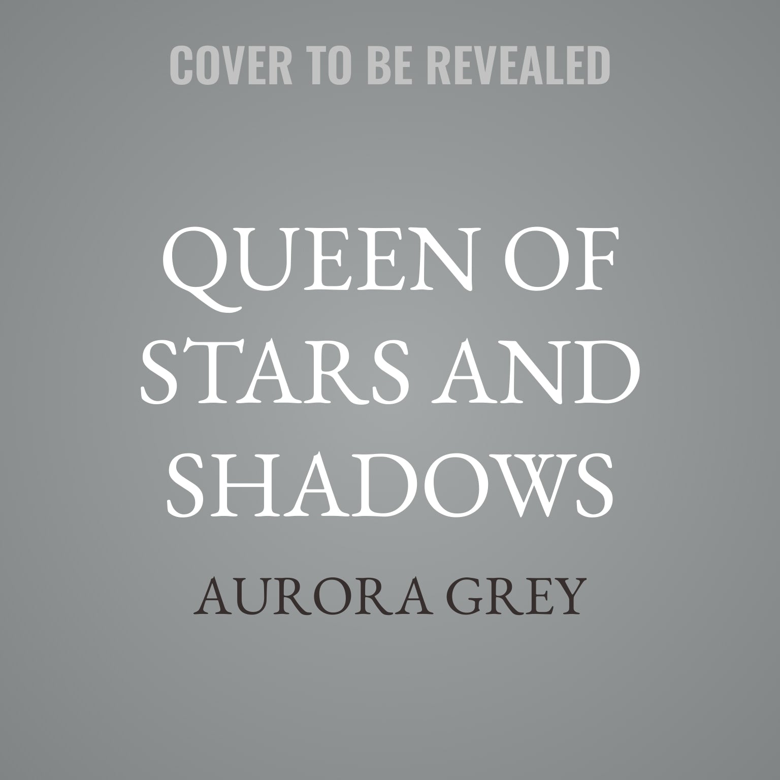 Queen of Stars and Shadows