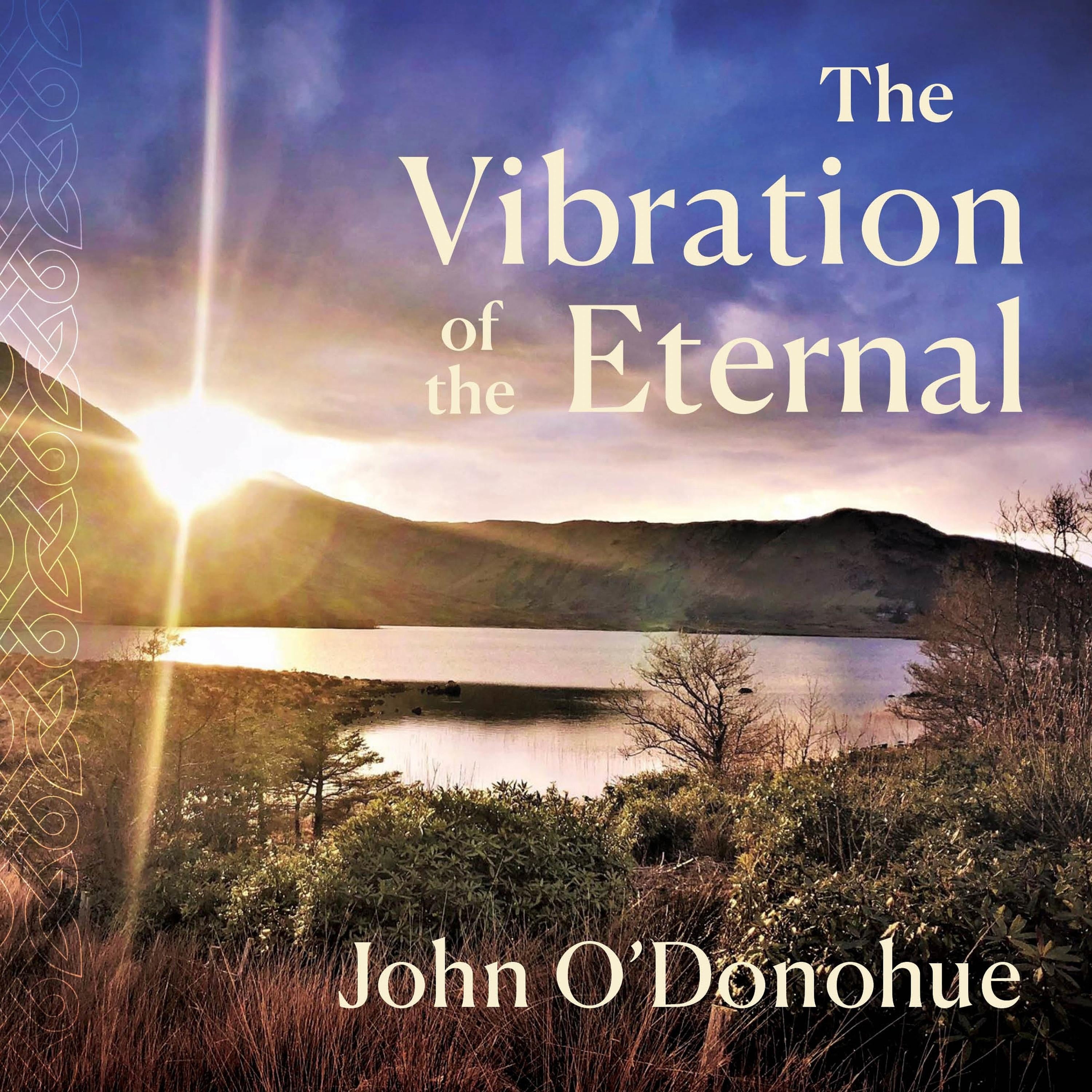 The Vibration of the Eternal