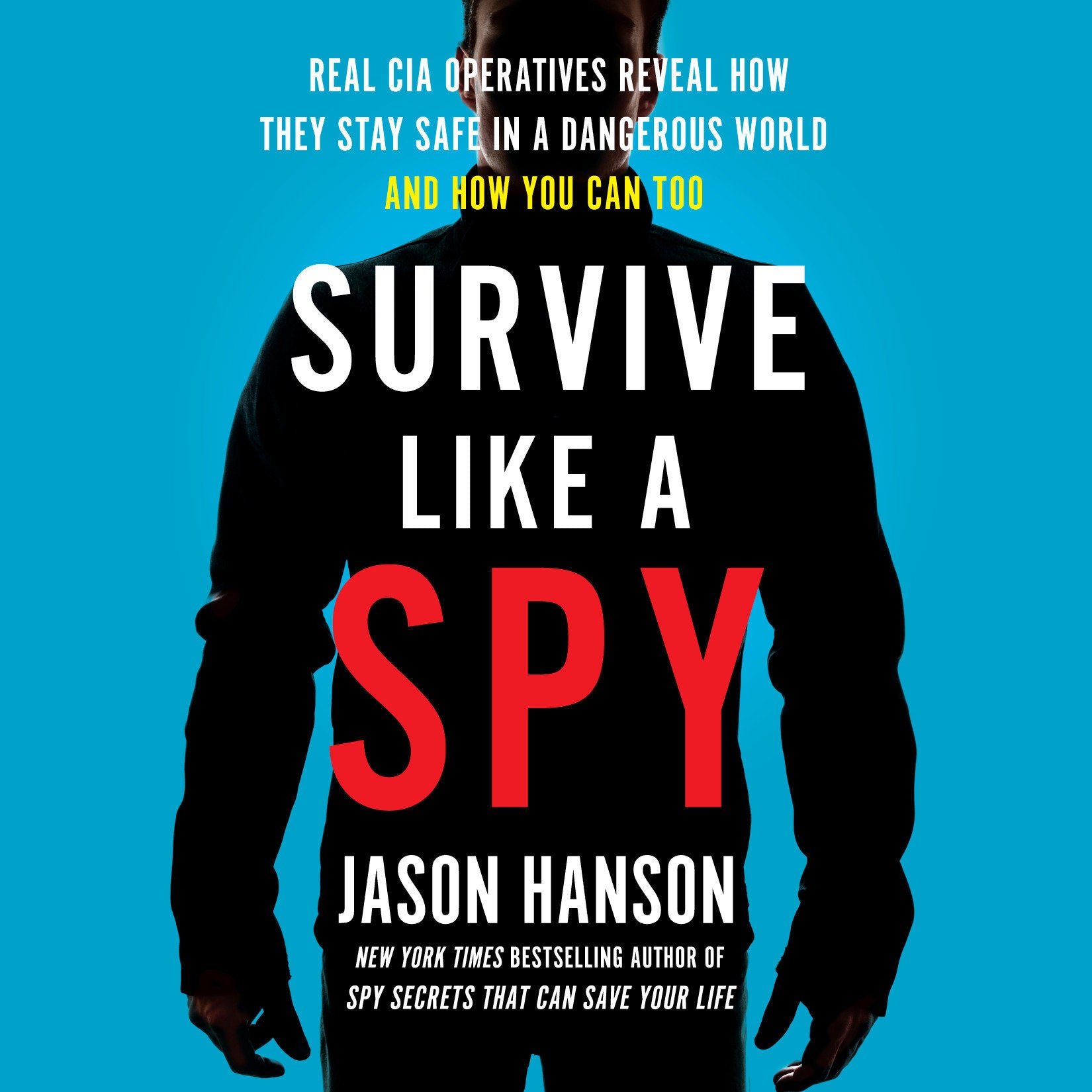 Survive Like a Spy