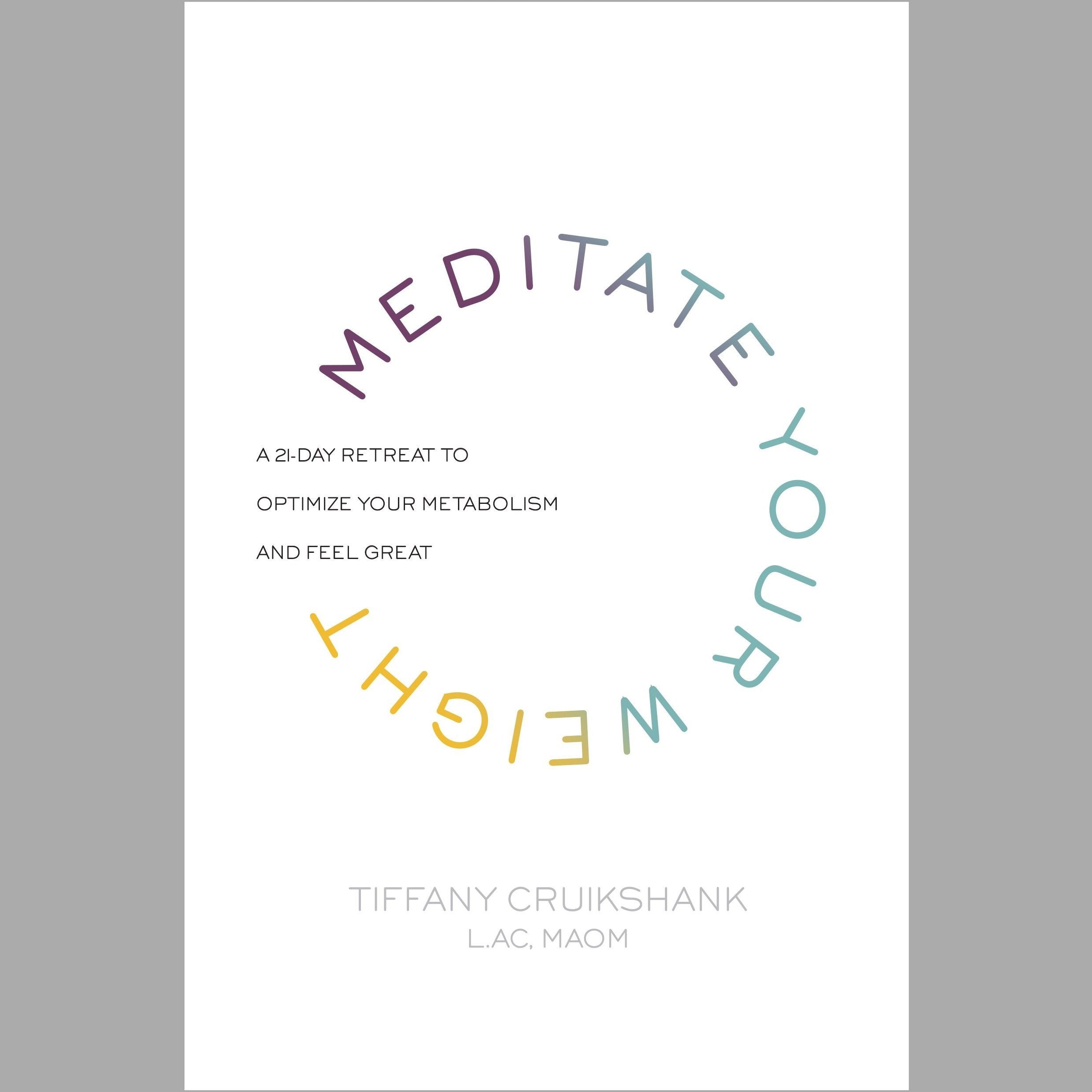 Meditate Your Weight